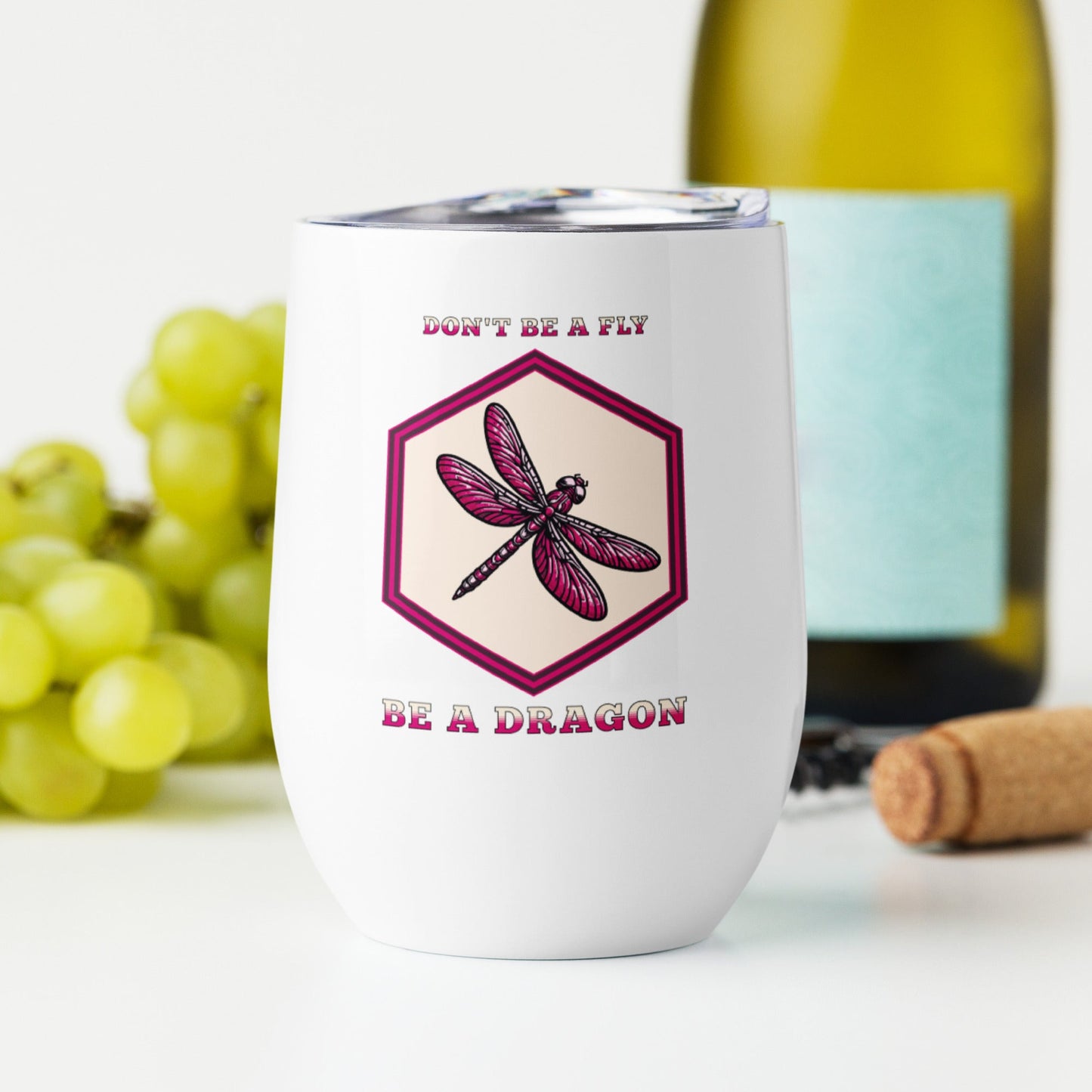 Don't Be A Fly Be A Dragon II Stainless Steel Wine Tumbler - Steel Tumbler - Discovery Co.