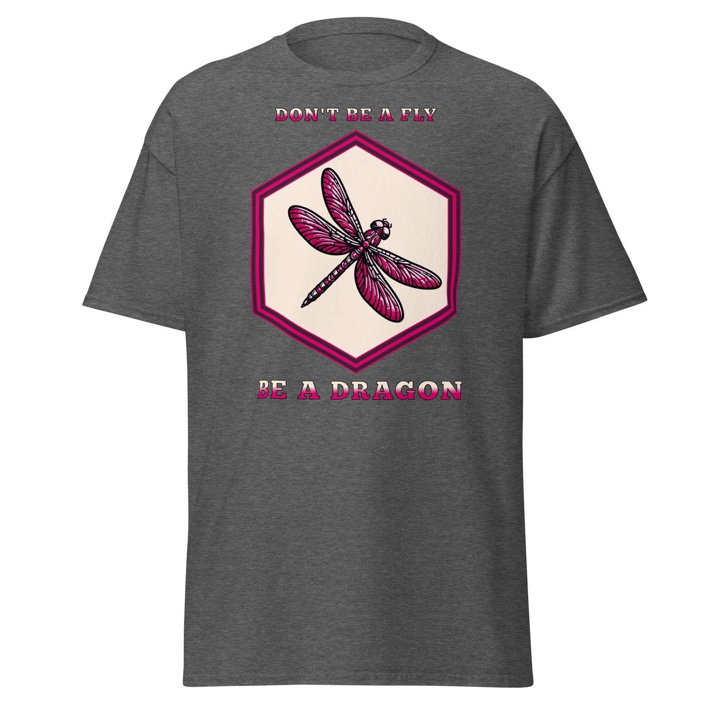 Don't Be A Fly Be A Dragon II Women's (Unisex) Classic Tee - Women's Shirts - Discovery Co.