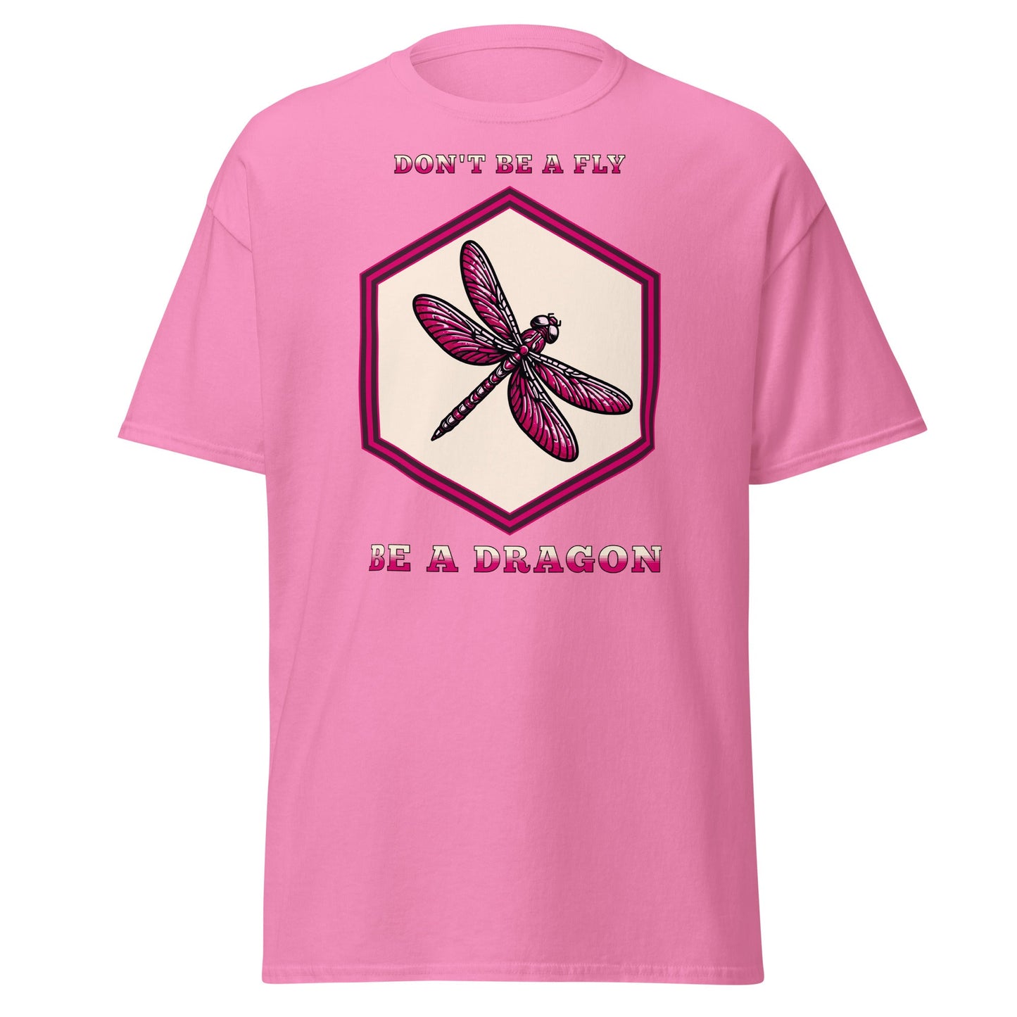 Don't Be A Fly Be A Dragon II Women's (Unisex) Classic Tee - Women's Shirts - Discovery Co.