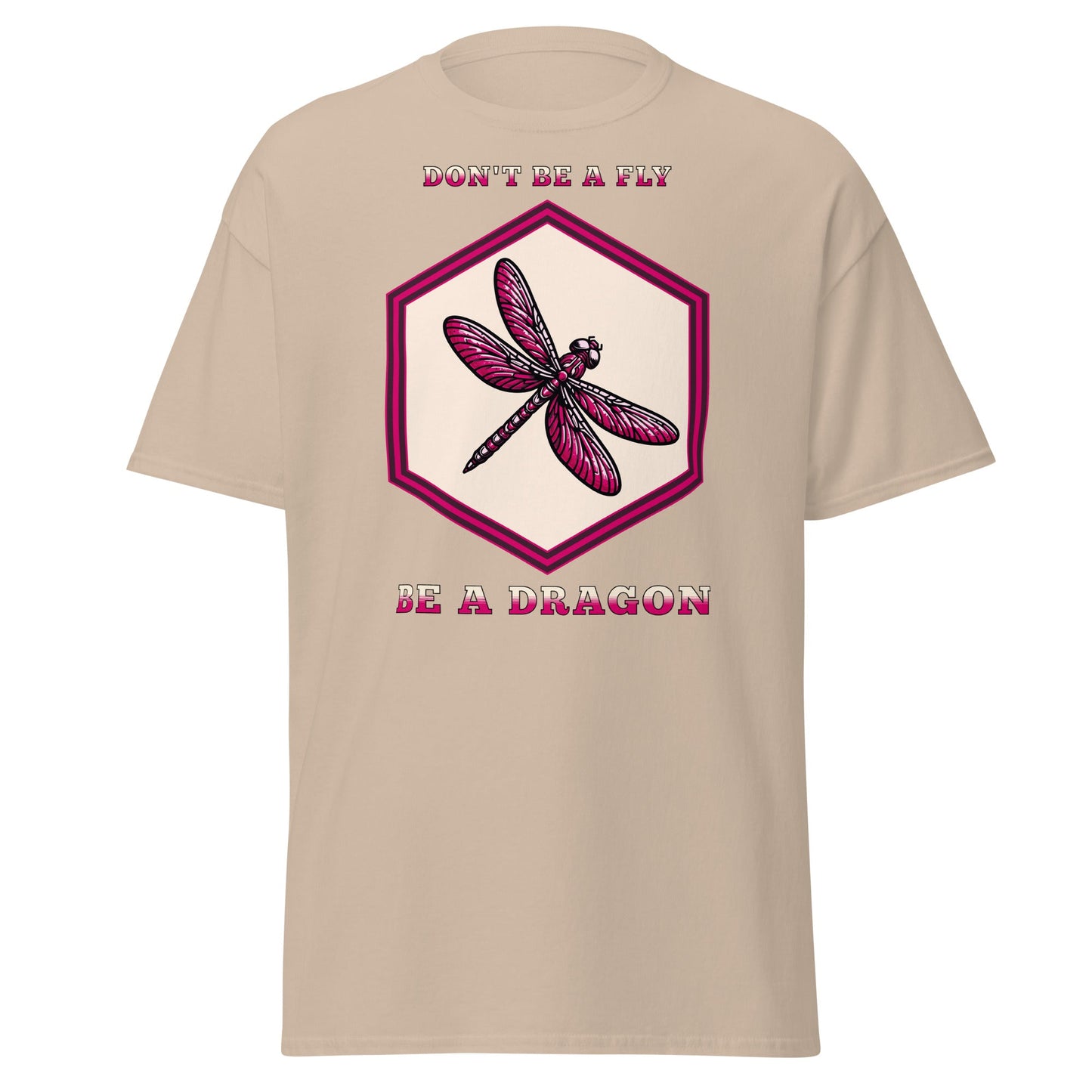 Don't Be A Fly Be A Dragon II Women's (Unisex) Classic Tee - Women's Shirts - Discovery Co.