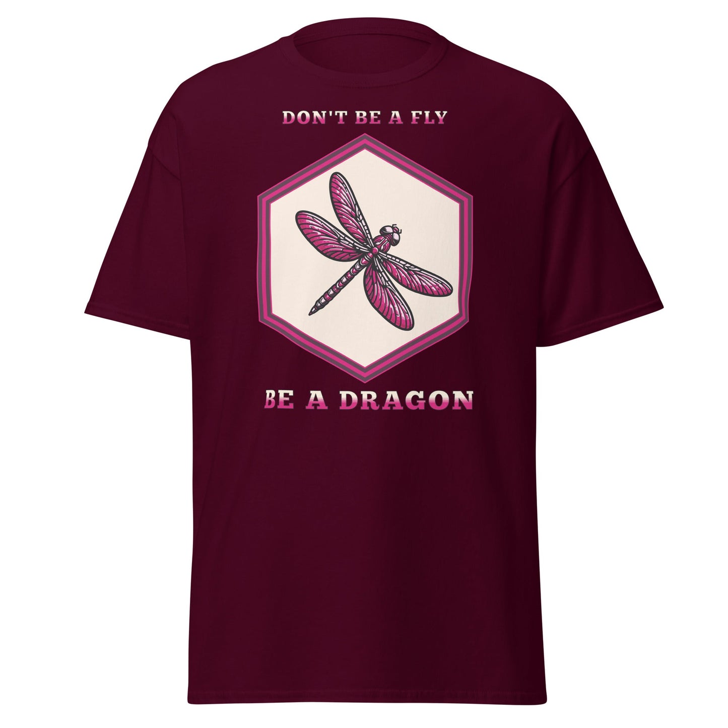Don't Be A Fly Be A Dragon II Women's (Unisex) Classic Tee - Women's Shirts - Discovery Co.