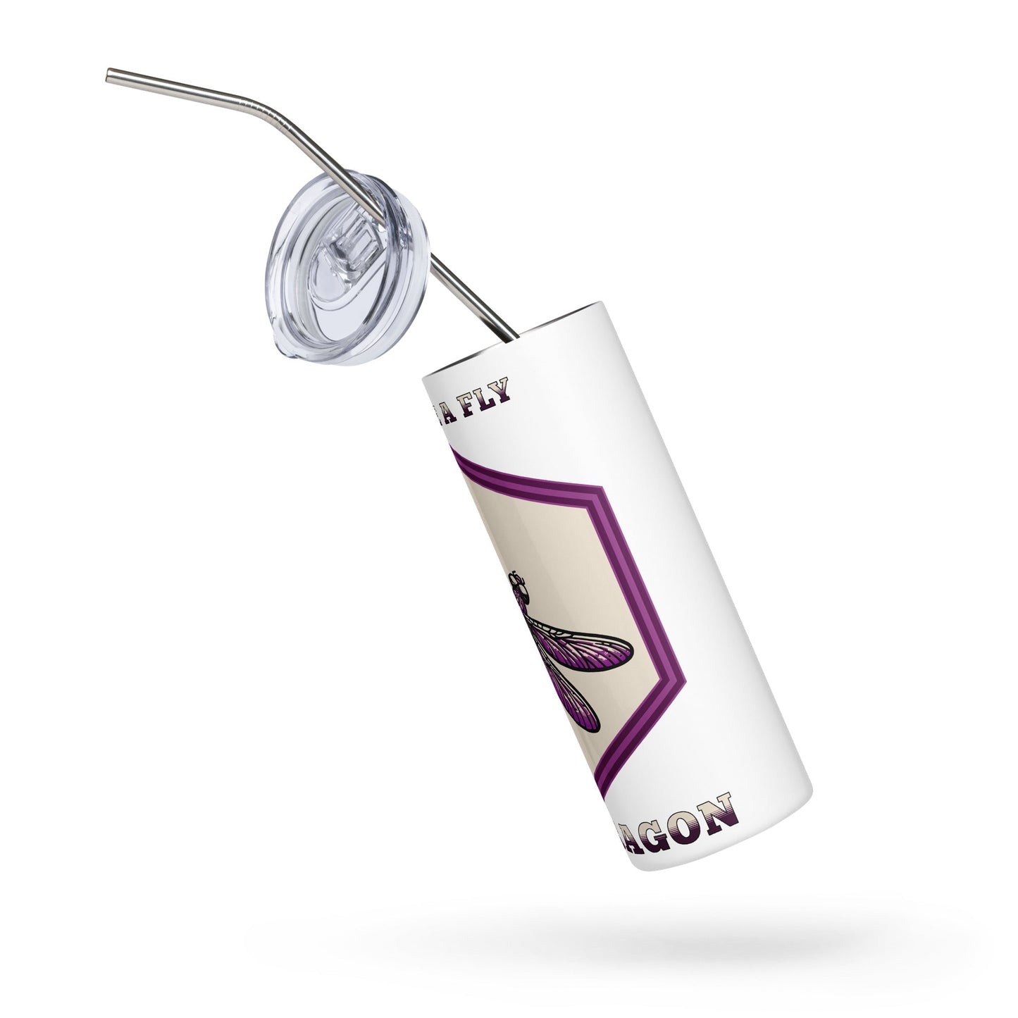 Don't Be A Fly Be A Dragon Stainless Steel Tumbler - Steel Tumbler - Discovery Co.