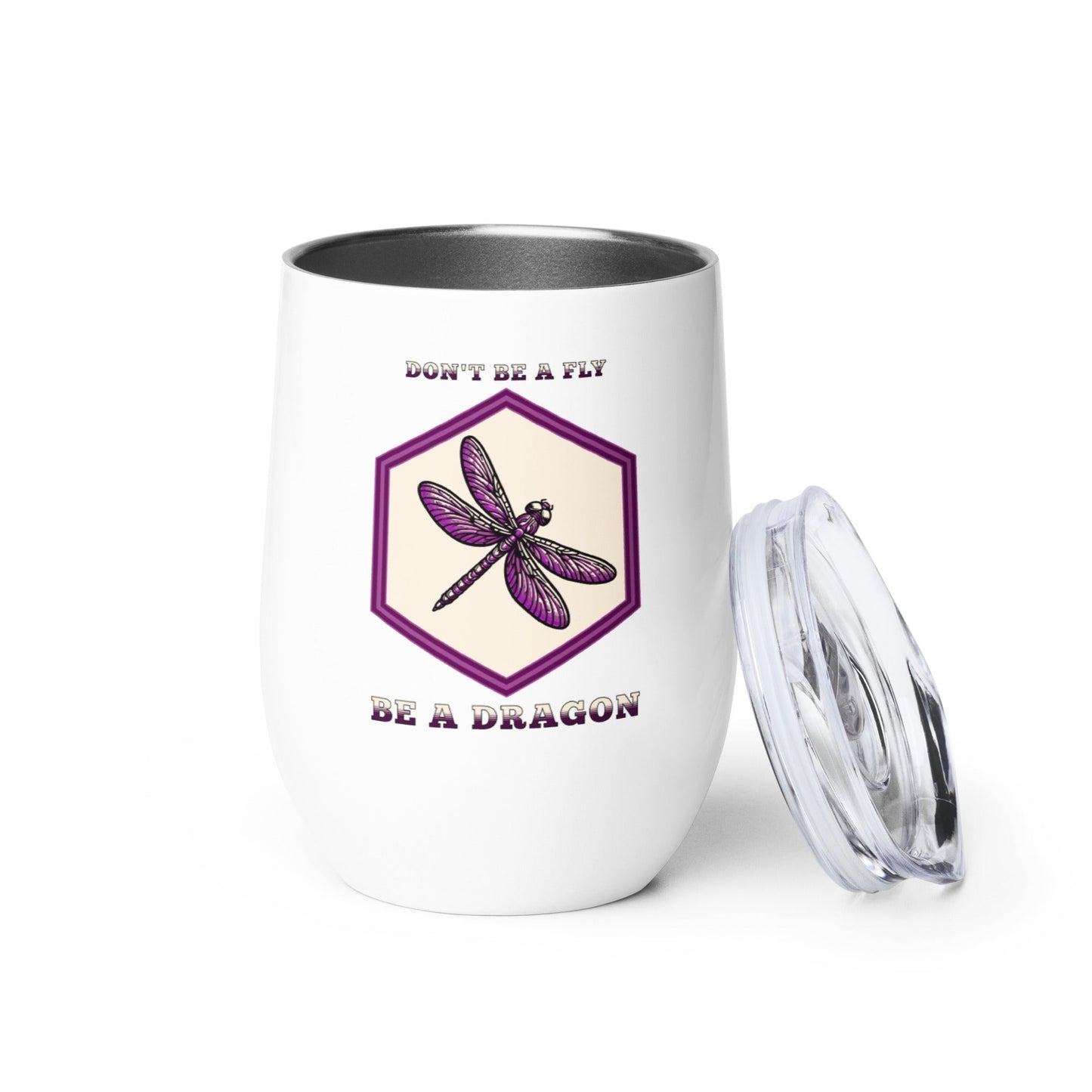 Don't Be A Fly Be A Dragon Stainless Steel Wine Tumbler - Steel Tumbler - Discovery Co.
