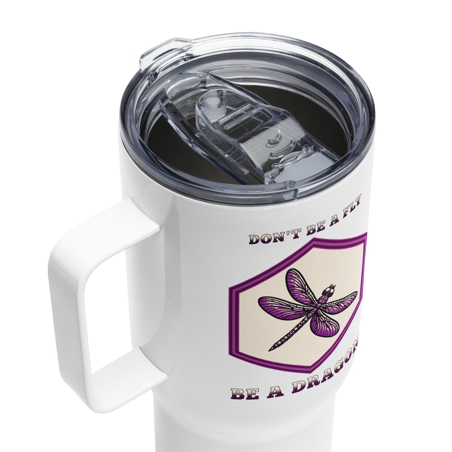 Don't Be A Fly Be A Dragon Travel Mug With Handle (25 oz and 40 oz) - Travel Mug - Discovery Co.