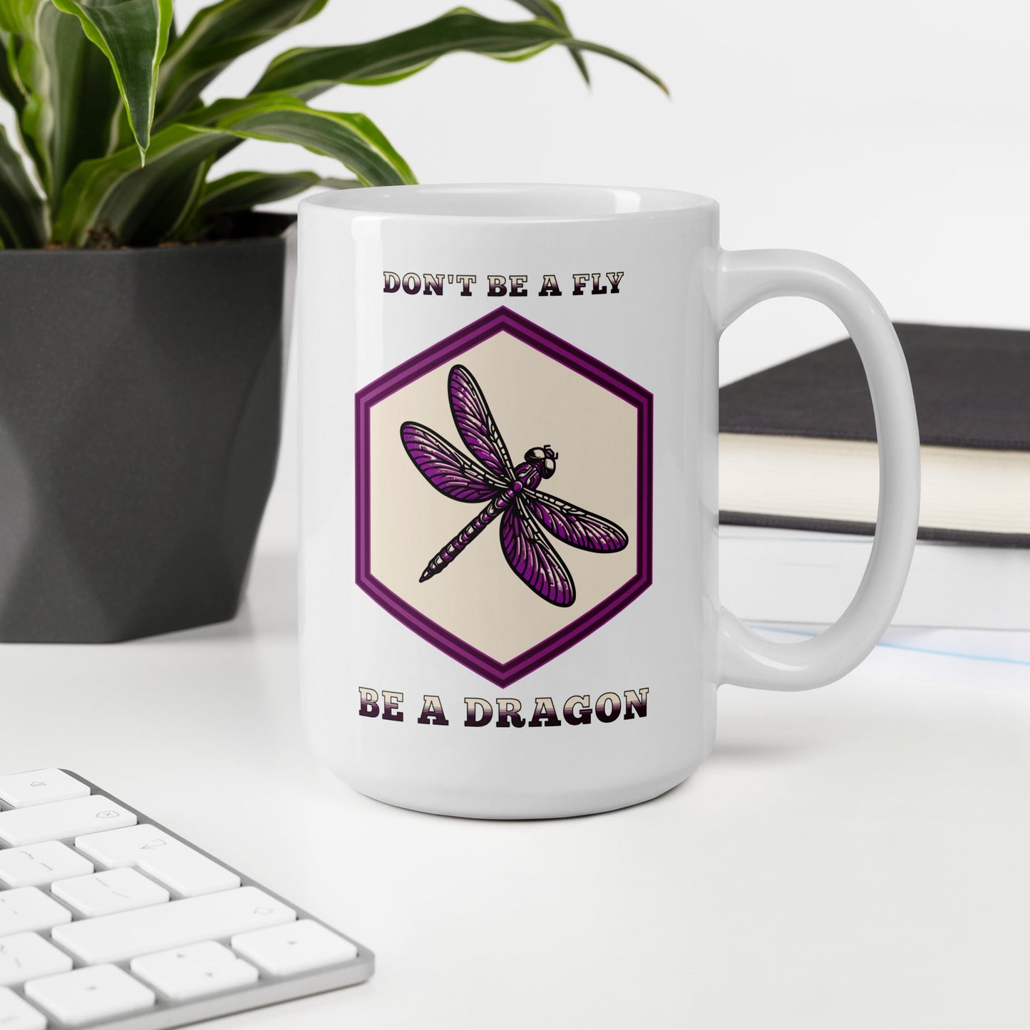 Don't Be A Fly Be A Dragon White Glossy Mug (11 oz. 15 oz, 20 oz) - Mugs - Discovery Co.