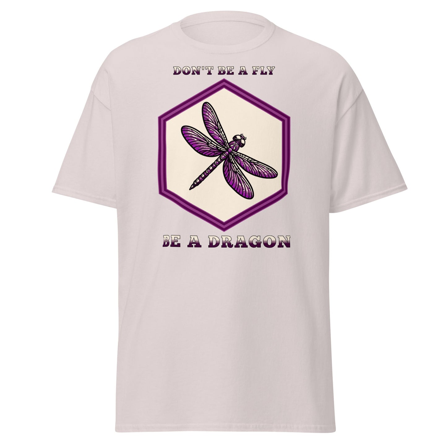 Don't Be A Fly Be A Dragon Women's (Unisex) Classic Tee - Women's Shirts - Discovery Co.