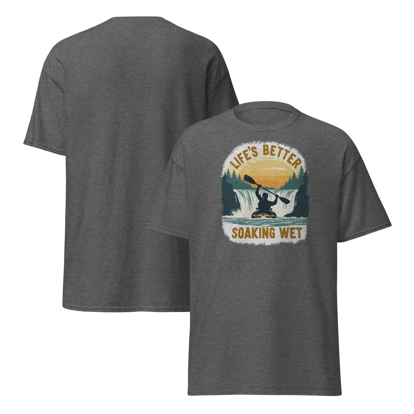 Kayaking "Life's Better Soaking Wet" Men's (Unisex) Classic Tee - Men's Shirts - Discovery Co.