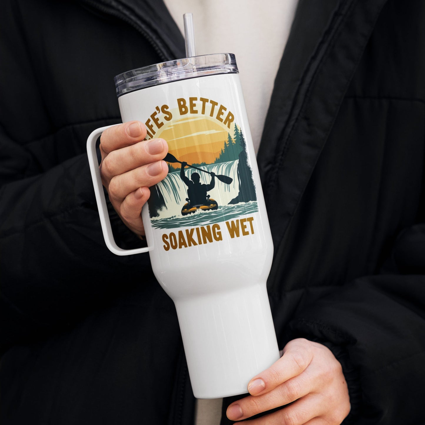 Kayaking "Life's Better Soaking Wet" Travel Mug With Handle (25 oz and 40 oz) - Travel Mug - Discovery Co.