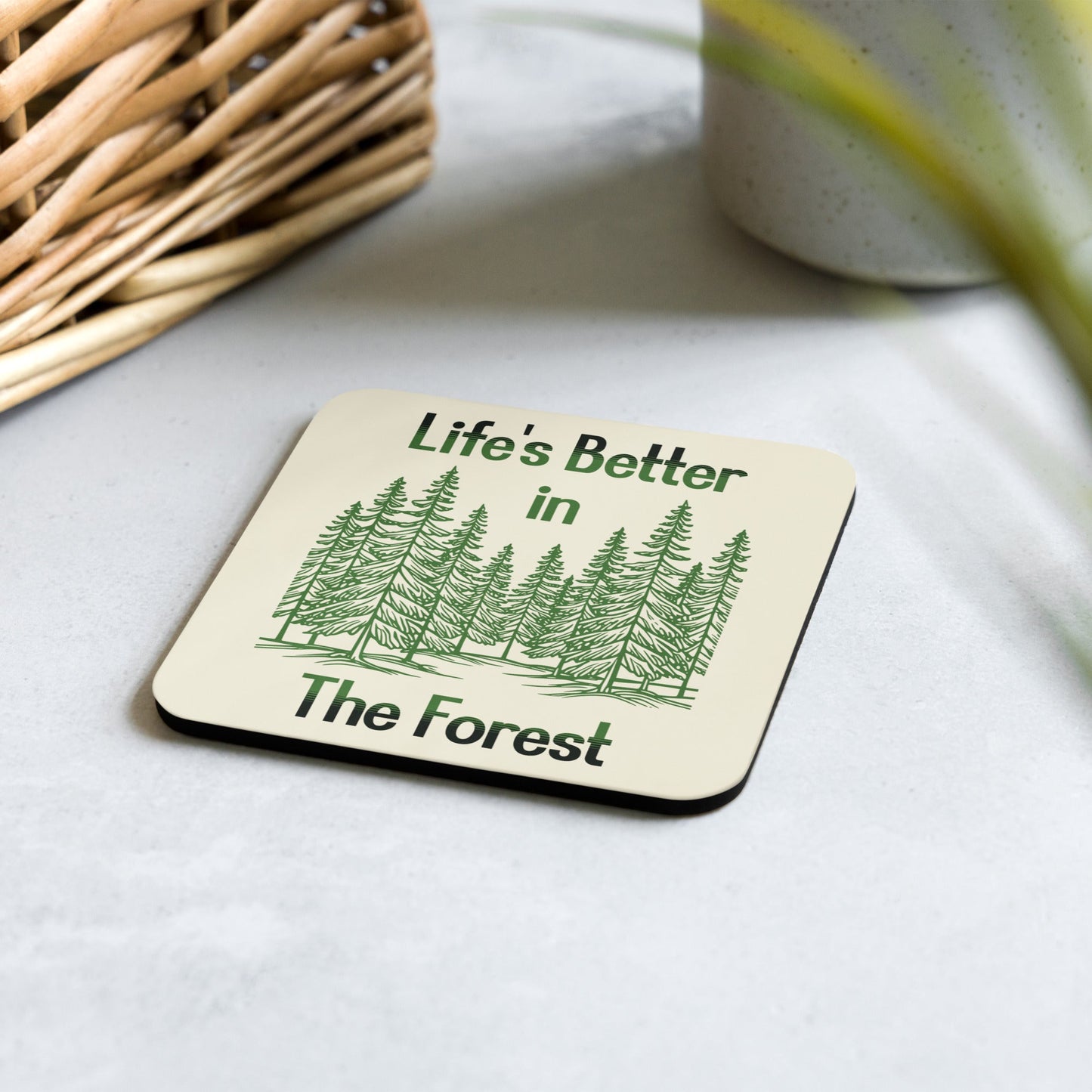 Life's Better In The Forest Cork - Back Coaster - Coasters - Discovery Co.