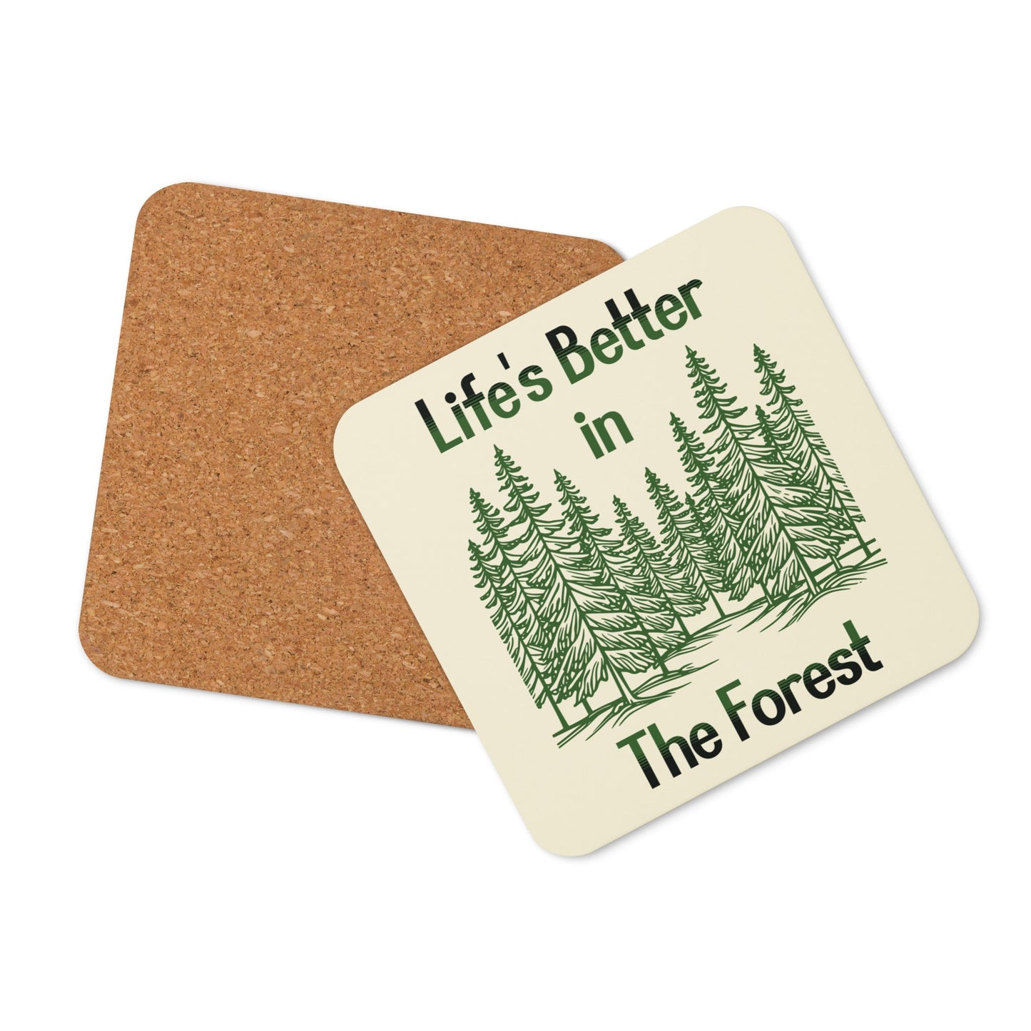 Life's Better In The Forest Cork - Back Coaster - Coasters - Discovery Co.