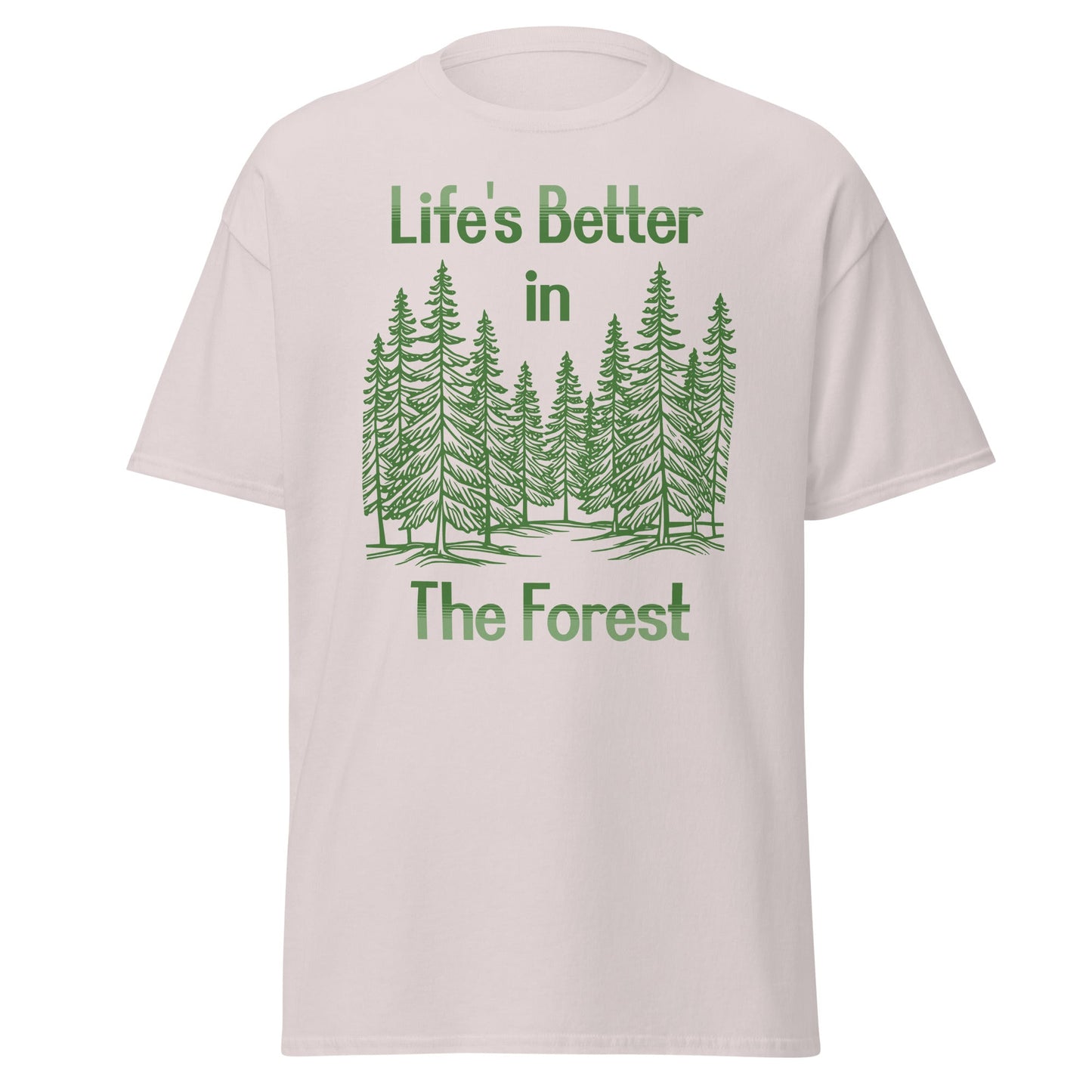 Life's Better In The Forest II Women's (Unisex) Classic Tee - Women's Shirts - Discovery Co.