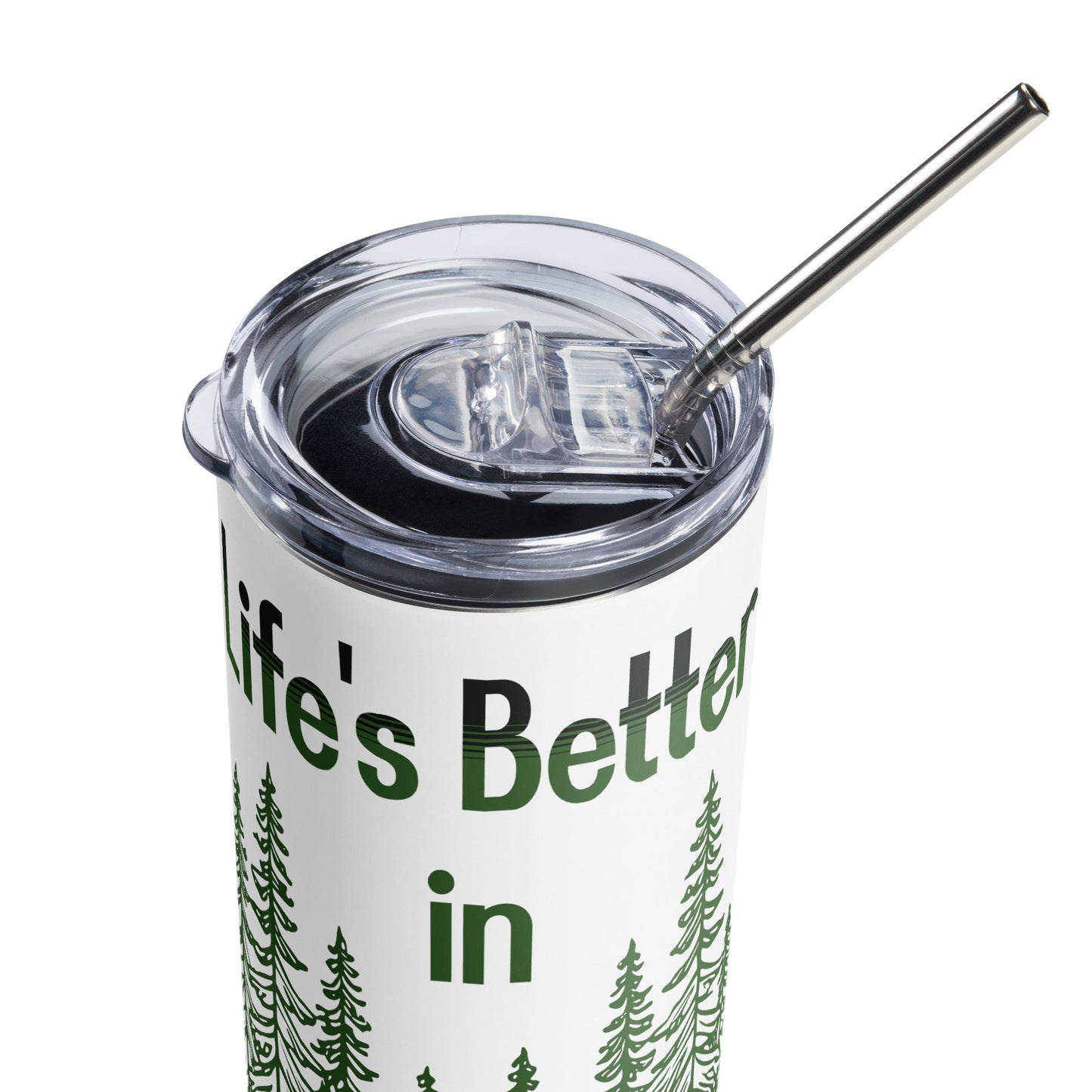 Life's Better In The Forest Stainless Steel Tumbler - Steel Tumbler - Discovery Co.