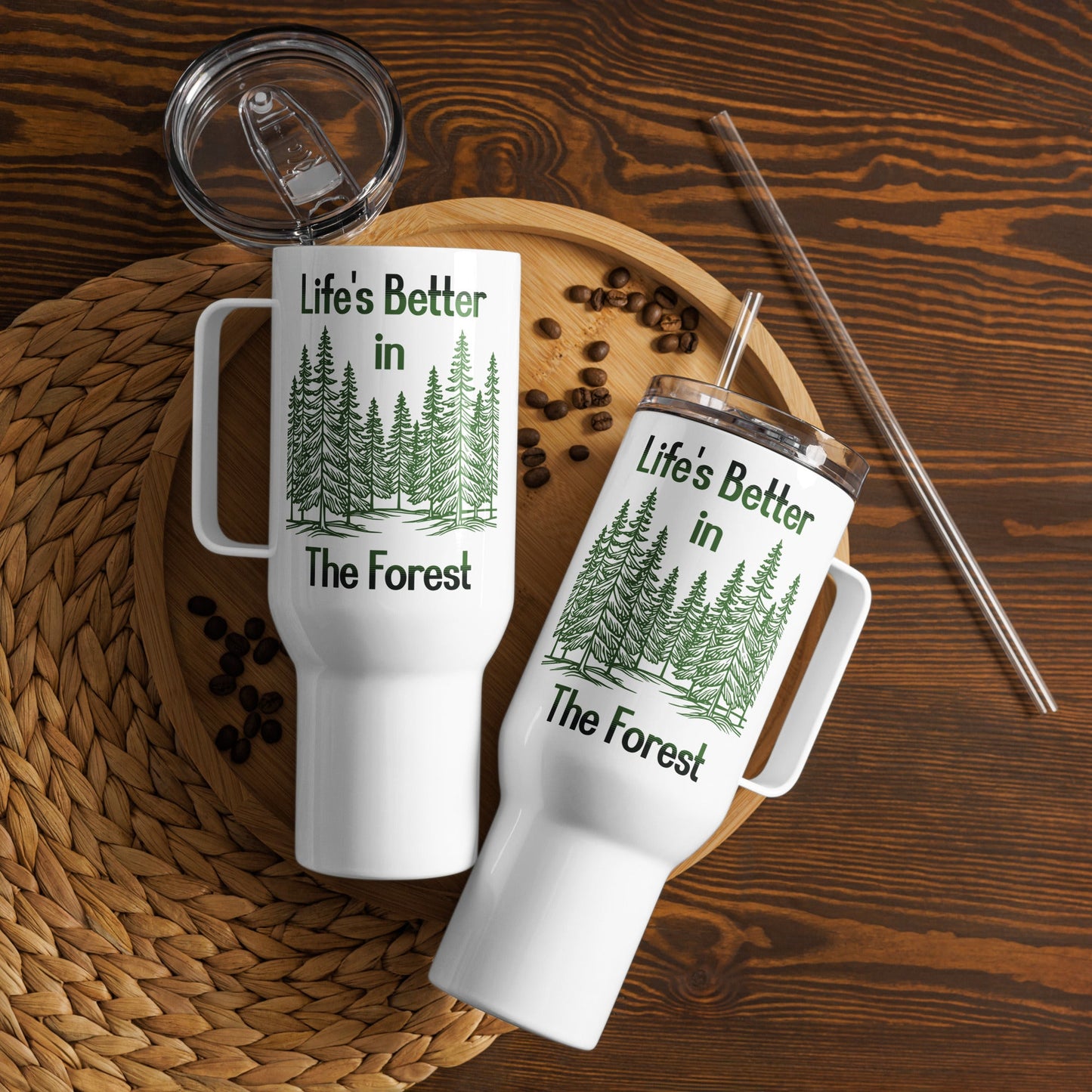 Life's Better In The Forest Travel Mug With Handle (25 oz and 40 oz) - Travel Mug - Discovery Co.