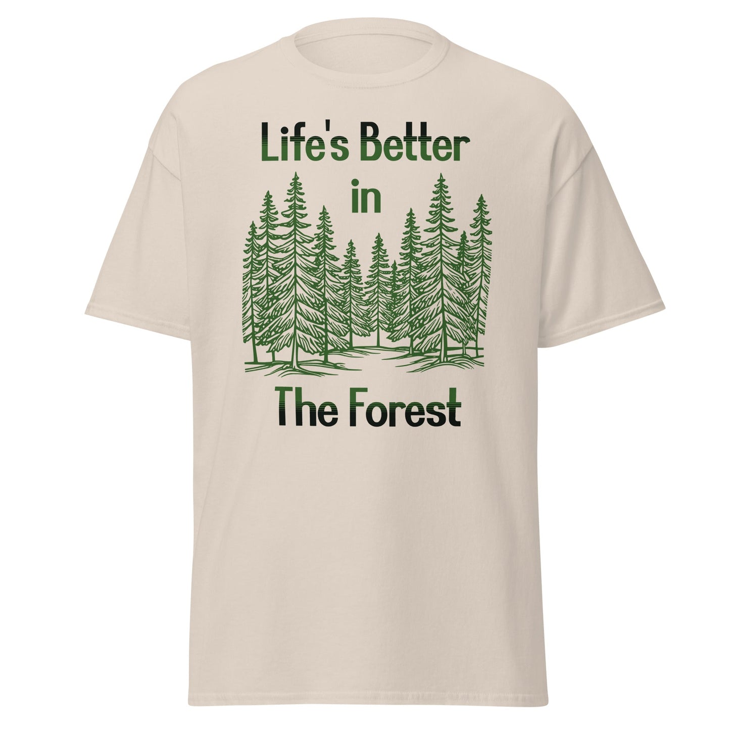 Life's Better In The Forest Women's (Unisex) Classic Tee - Women's Shirts - Discovery Co.