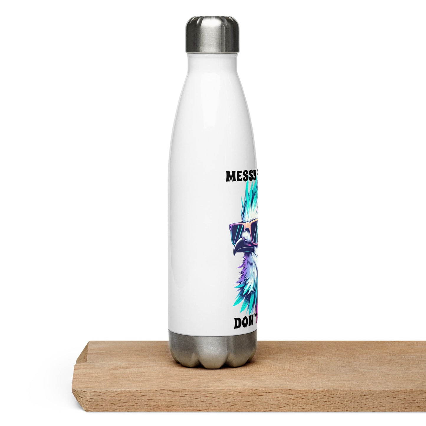 Messy Feathers Don't Care Stainless Steel Water Bottle - Stainless Steel Water Bottle - Discovery Co.