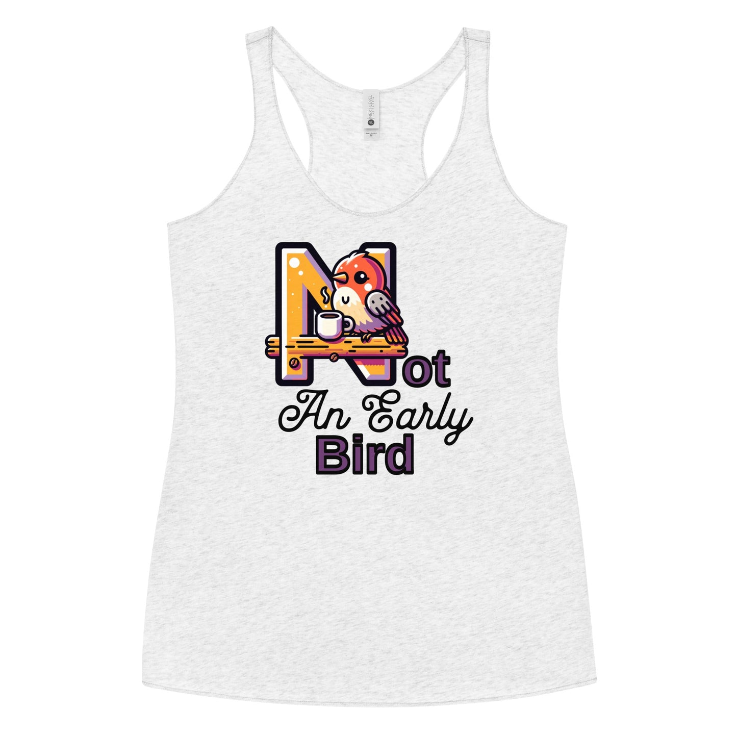 Not An Early Bird Women's Racerback Tank - Women's Shirts - Discovery Co.