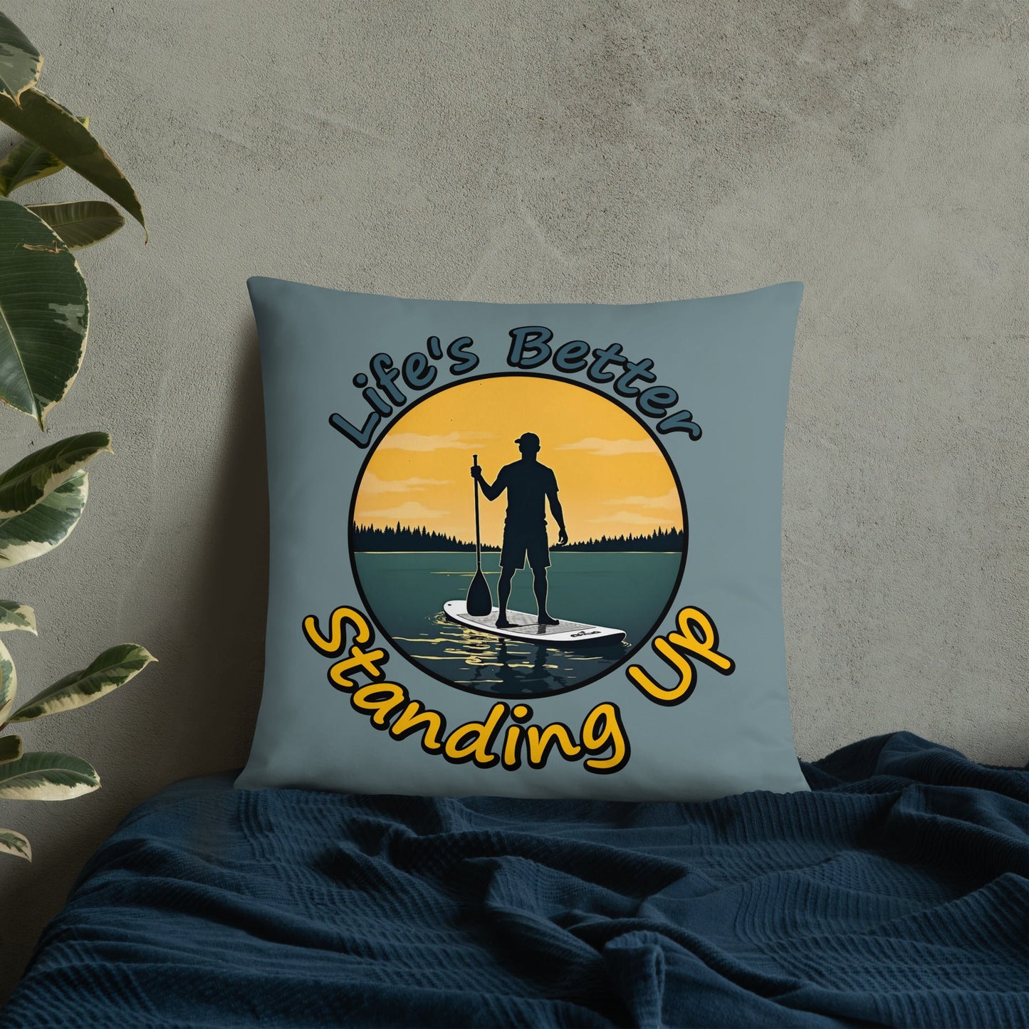 Paddle Boarding "Life's Better Standing Up" Basic Pillow - Pillows - Discovery Co.
