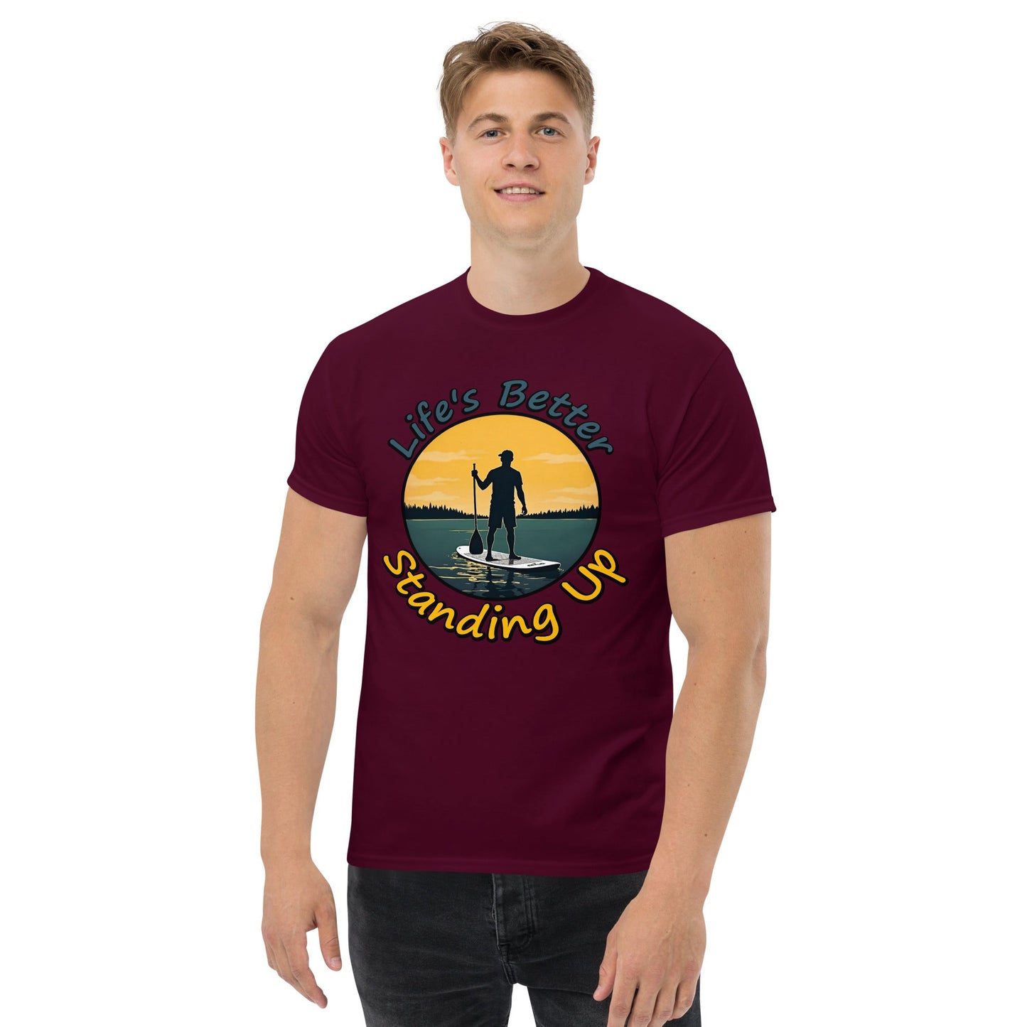 Paddle Boarding "Life's Better Standing Up" Men's (Unisex) Classic Tee - Men's Shirts - Discovery Co.