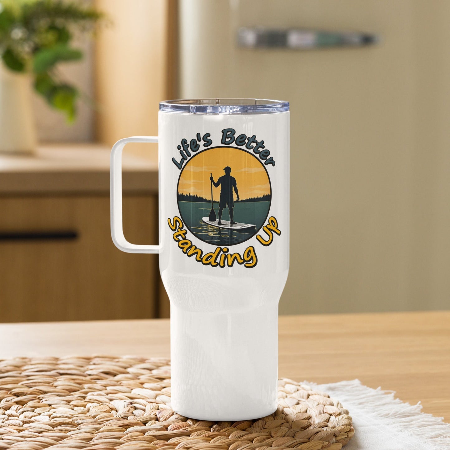 Paddle Boarding "Life's Better Standing Up" Travel Mug With Handle (25 oz and 40 oz) - Travel Mug - Discovery Co.