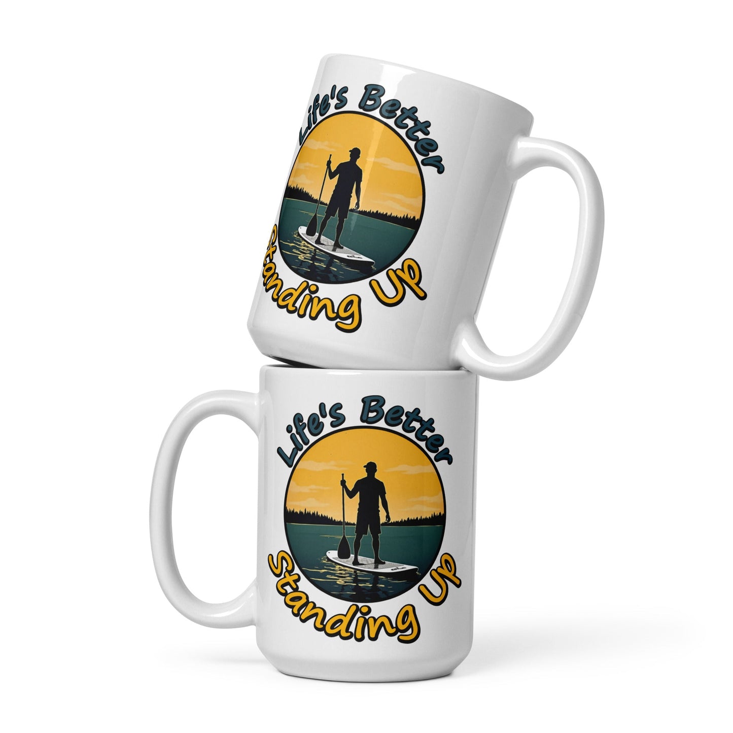 Paddle Boarding "Life's Better Standing Up" White Glossy Mug (11 oz, 15 oz, 20 oz) - Mugs - Discovery Co.