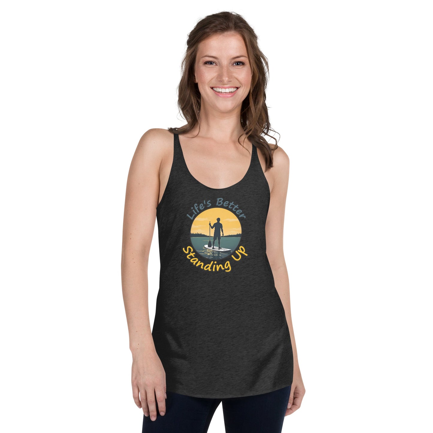 Paddle Boarding "Life's Better Standing Up" Women's Racerback Tank - Women's Shirts - Discovery Co.