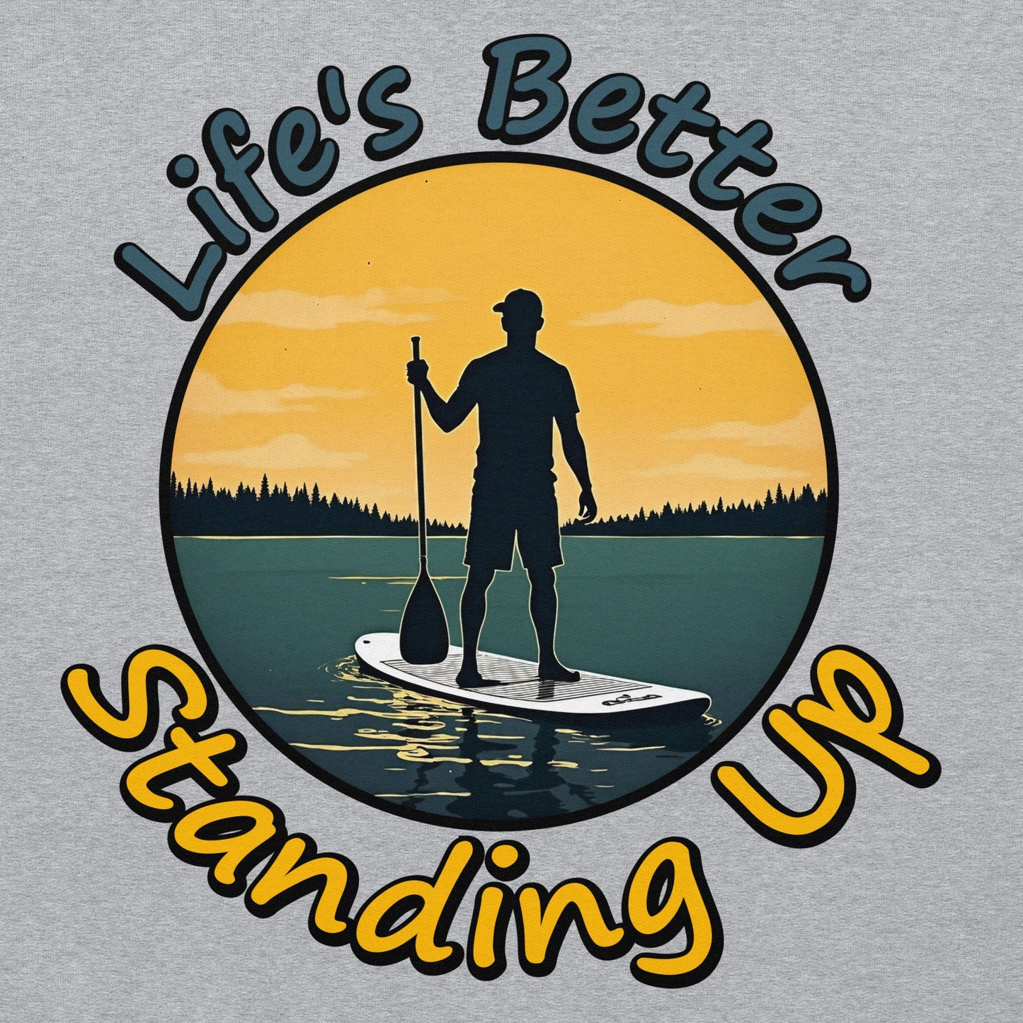 Paddle Boarding "Life's Better Standing Up" Women's (Unisex) Heavy Blend Hoodie - Hoodies - Discovery Co.
