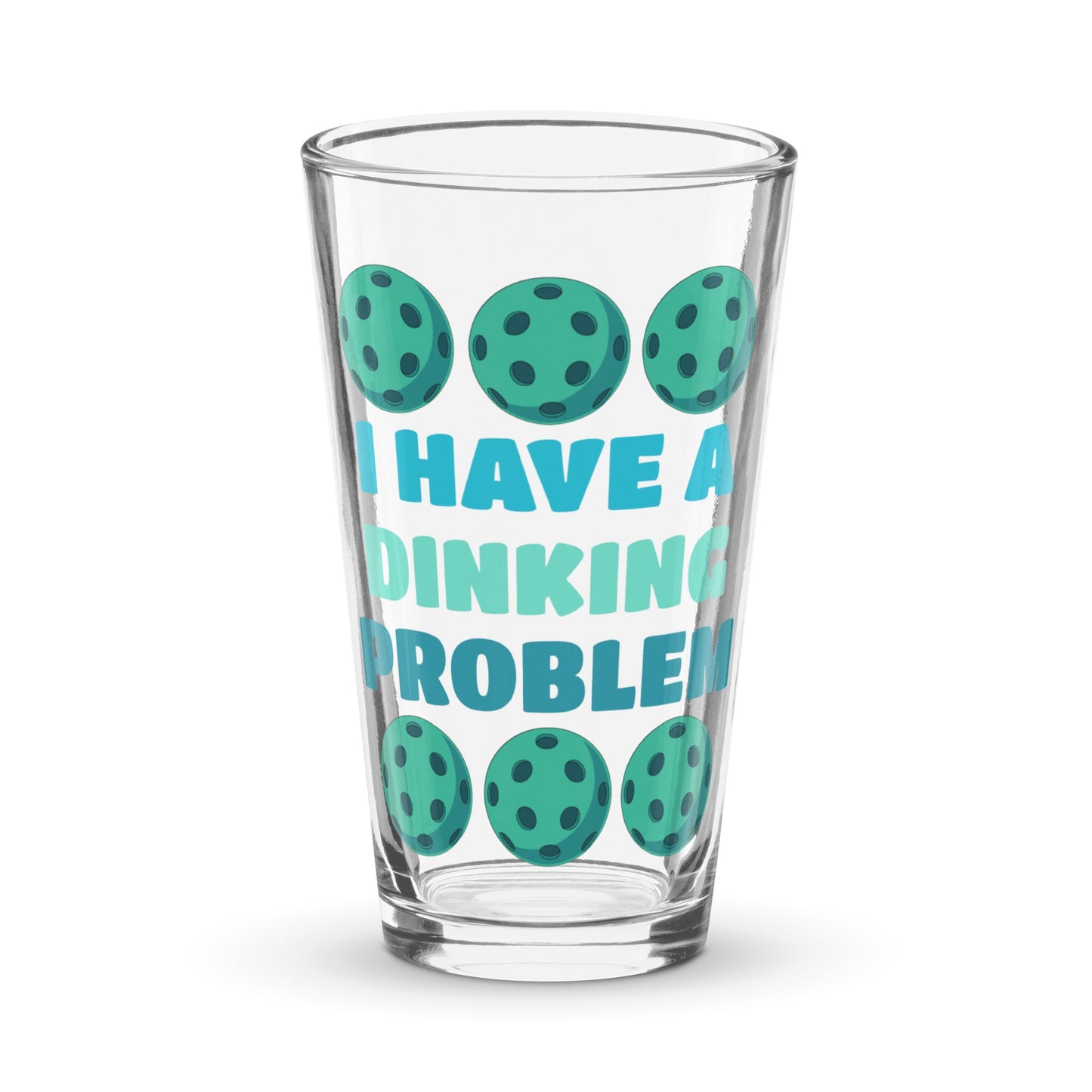 Pickleball "I Have A Dinking Problem" Pint Glass - Beer Glass - Discovery Co.