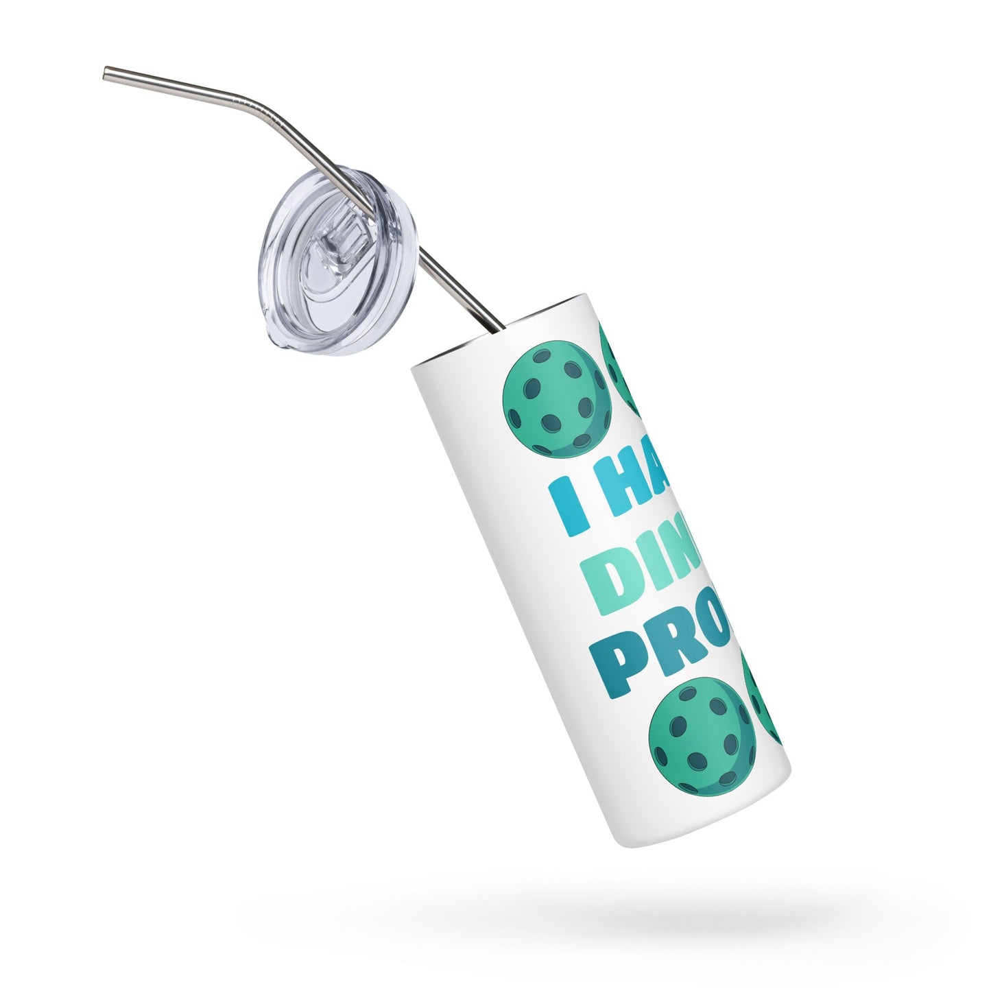 Pickleball I Have A Dinking Problem Stainless Steel Tumbler - Steel Tumbler - Discovery Co.