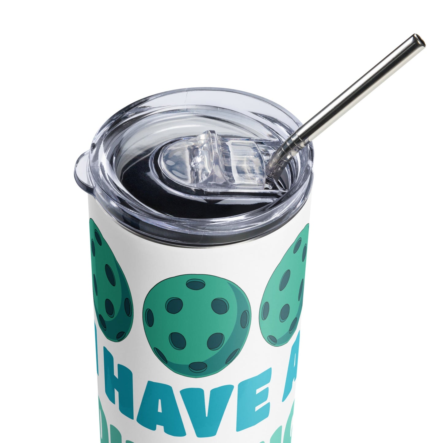 Pickleball I Have A Dinking Problem Stainless Steel Tumbler - Steel Tumbler - Discovery Co.