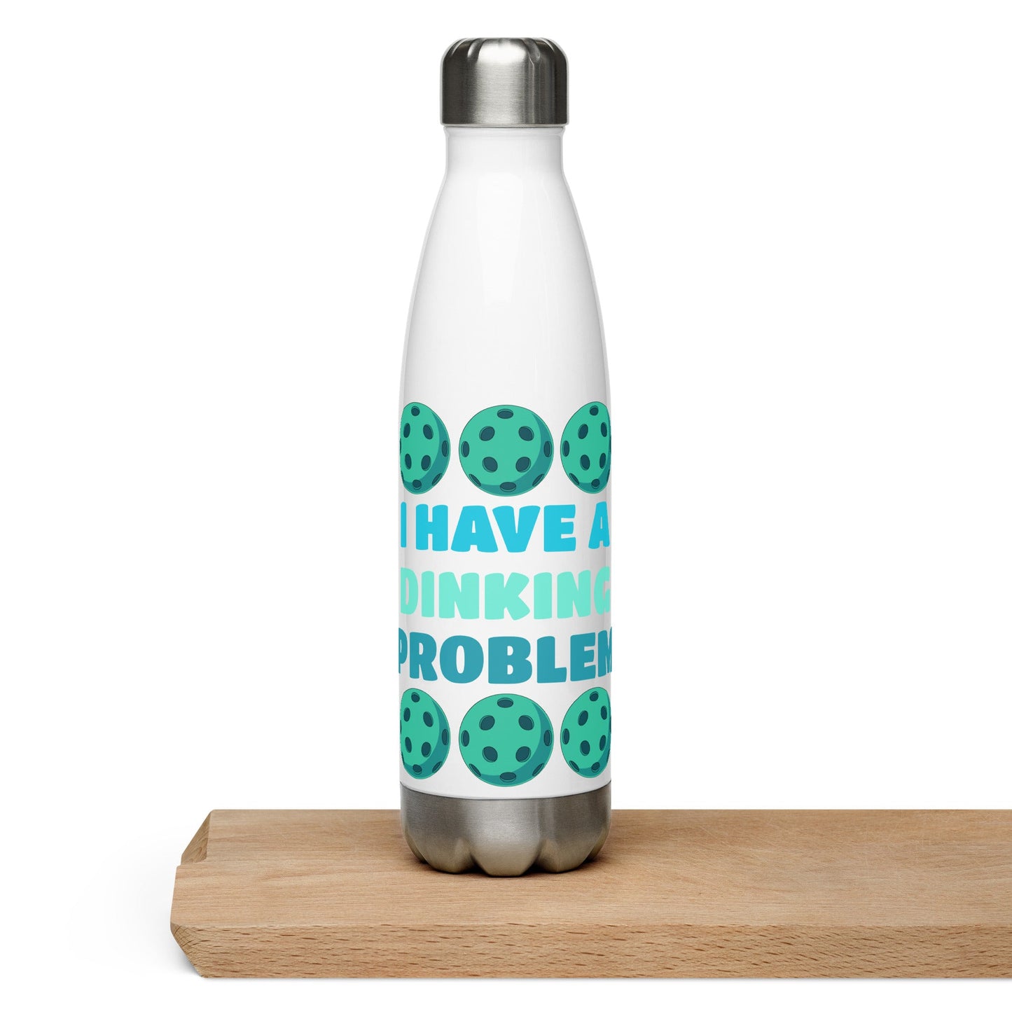Pickleball "I Have A Dinking Problem" Stainless Steel Water Bottle - Stainless Steel Water Bottle - Discovery Co.