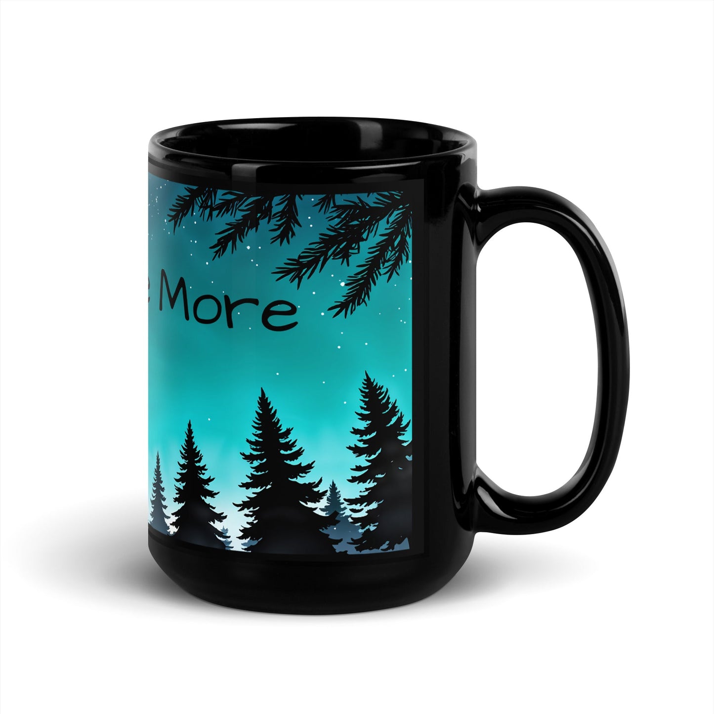 Adventure More Black Glossy Mug (11 oz, 15 oz) - Mugs - Discovery Co.