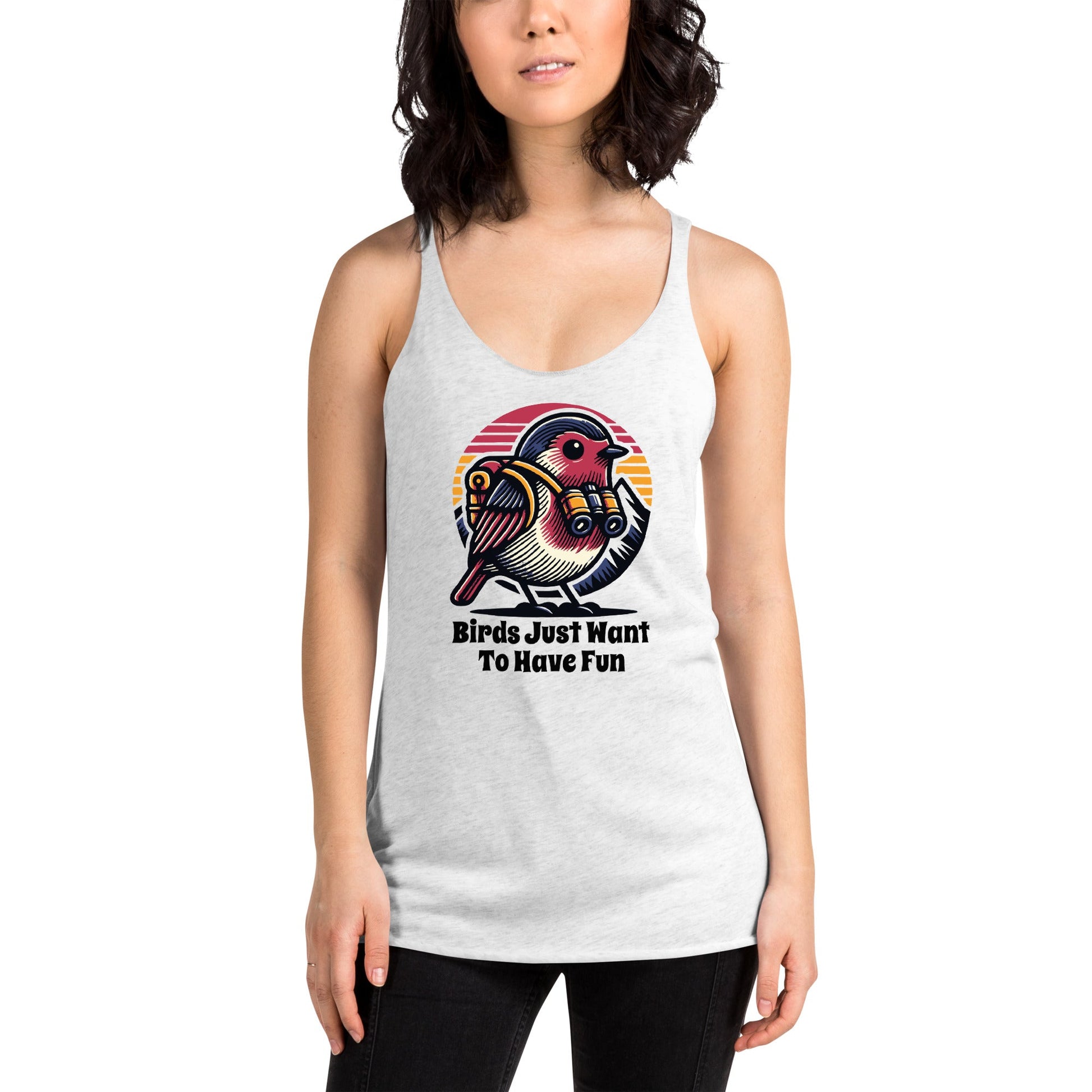 Birds Just Want To Have Fun Women's Racerback Tank - Women's Shirts - Discovery Co.
