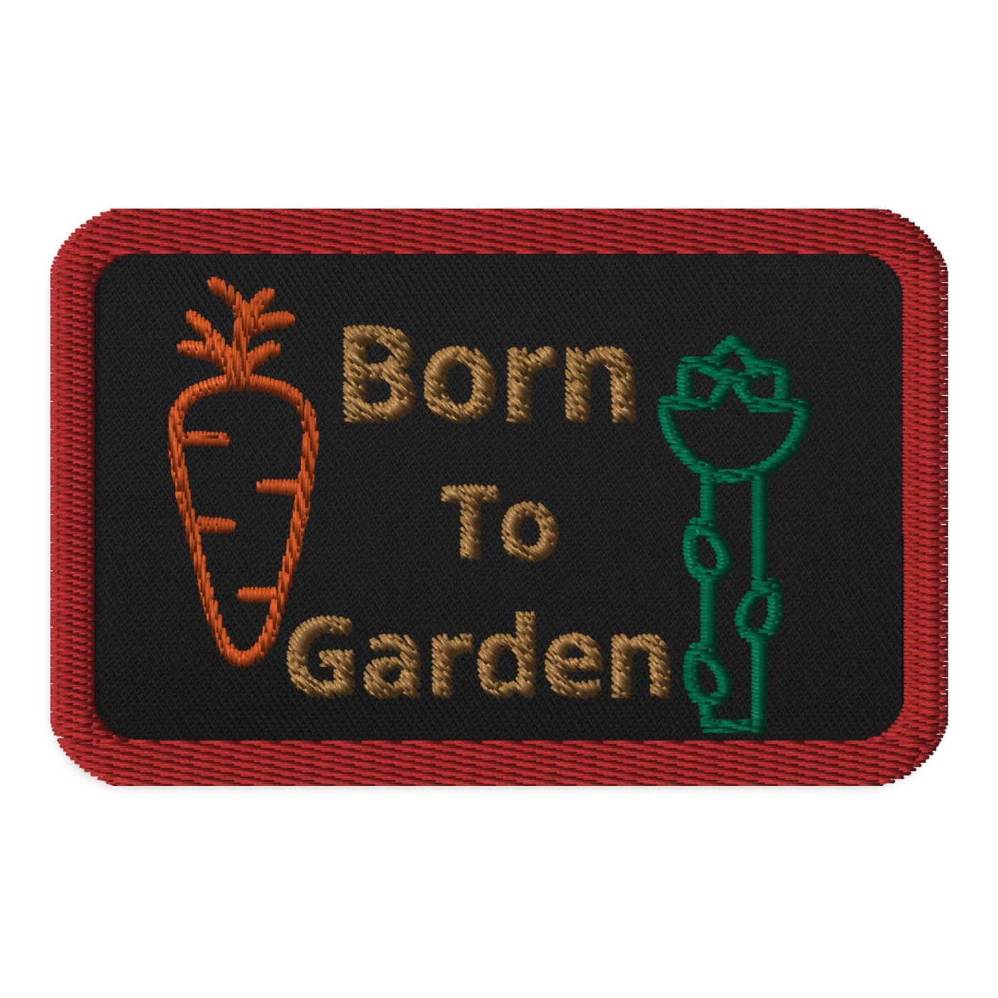 Born To Garden Embroidered Patches - Embroidered Patches - Discovery Co.