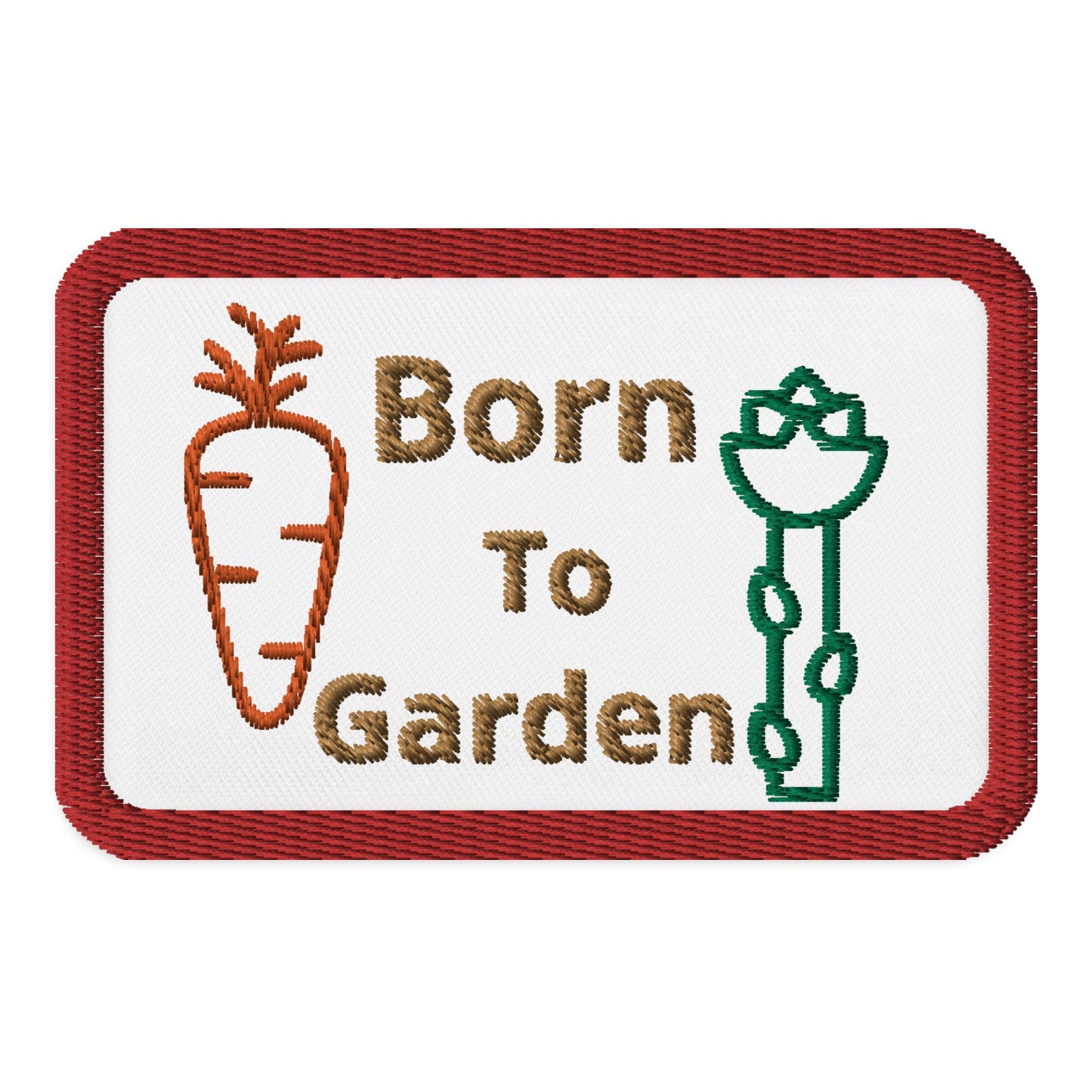 Born To Garden Embroidered Patches - Embroidered Patches - Discovery Co.