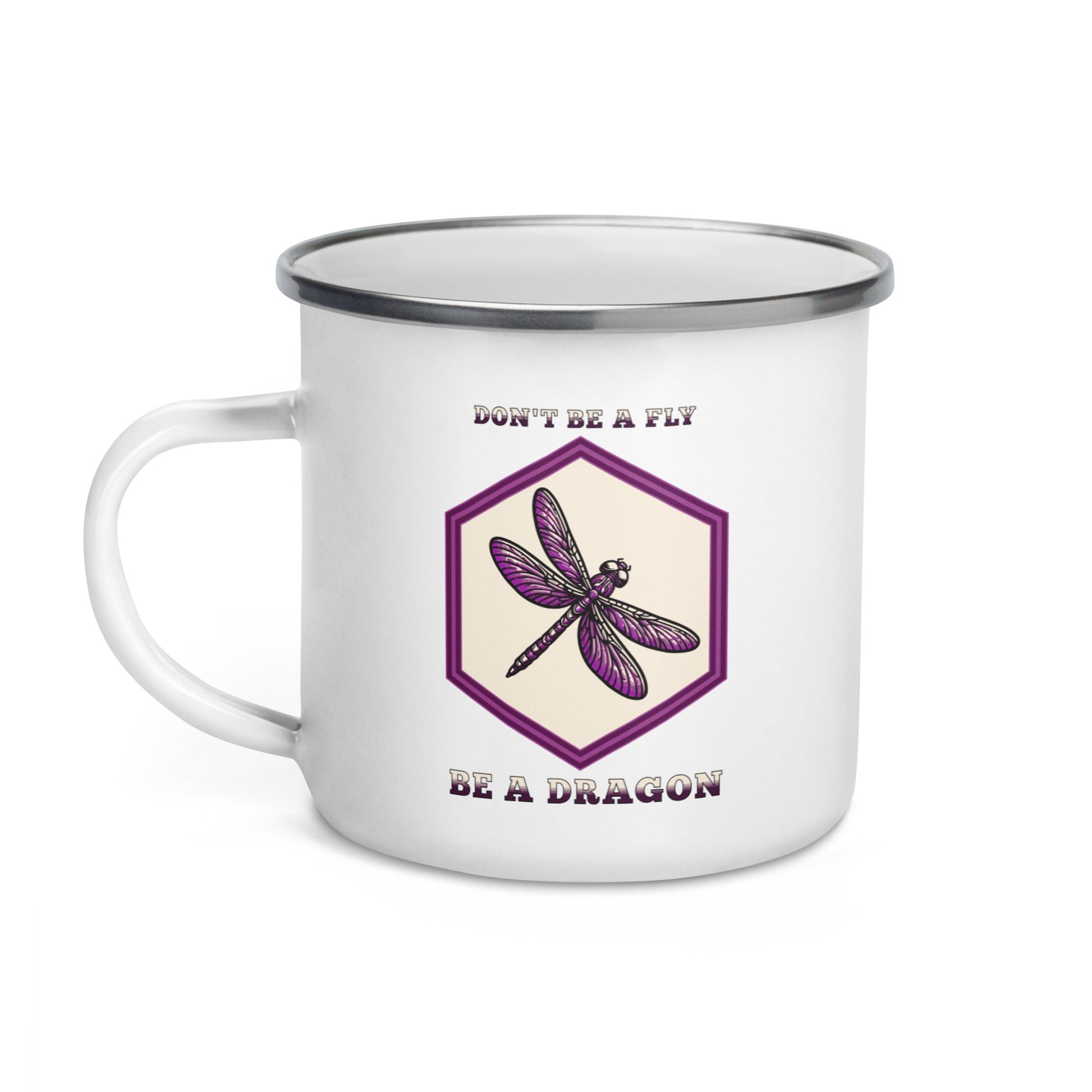 Don't Be A Fly Be A Dragon Enamel Mug - Mugs - Discovery Co.