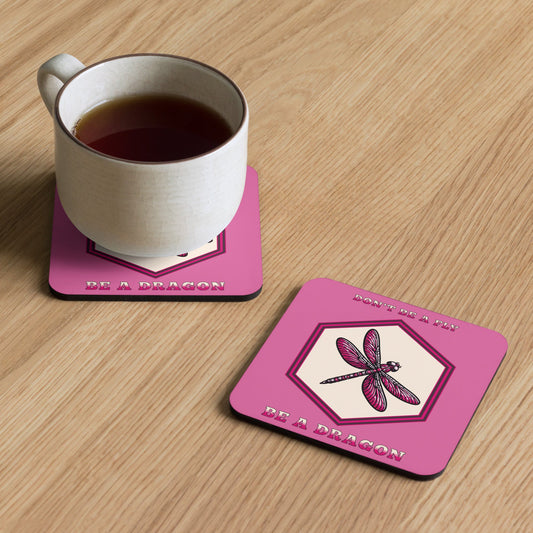 Don't Be A Fly Be A Dragon II Cork - Back Coaster - Coasters - Discovery Co.