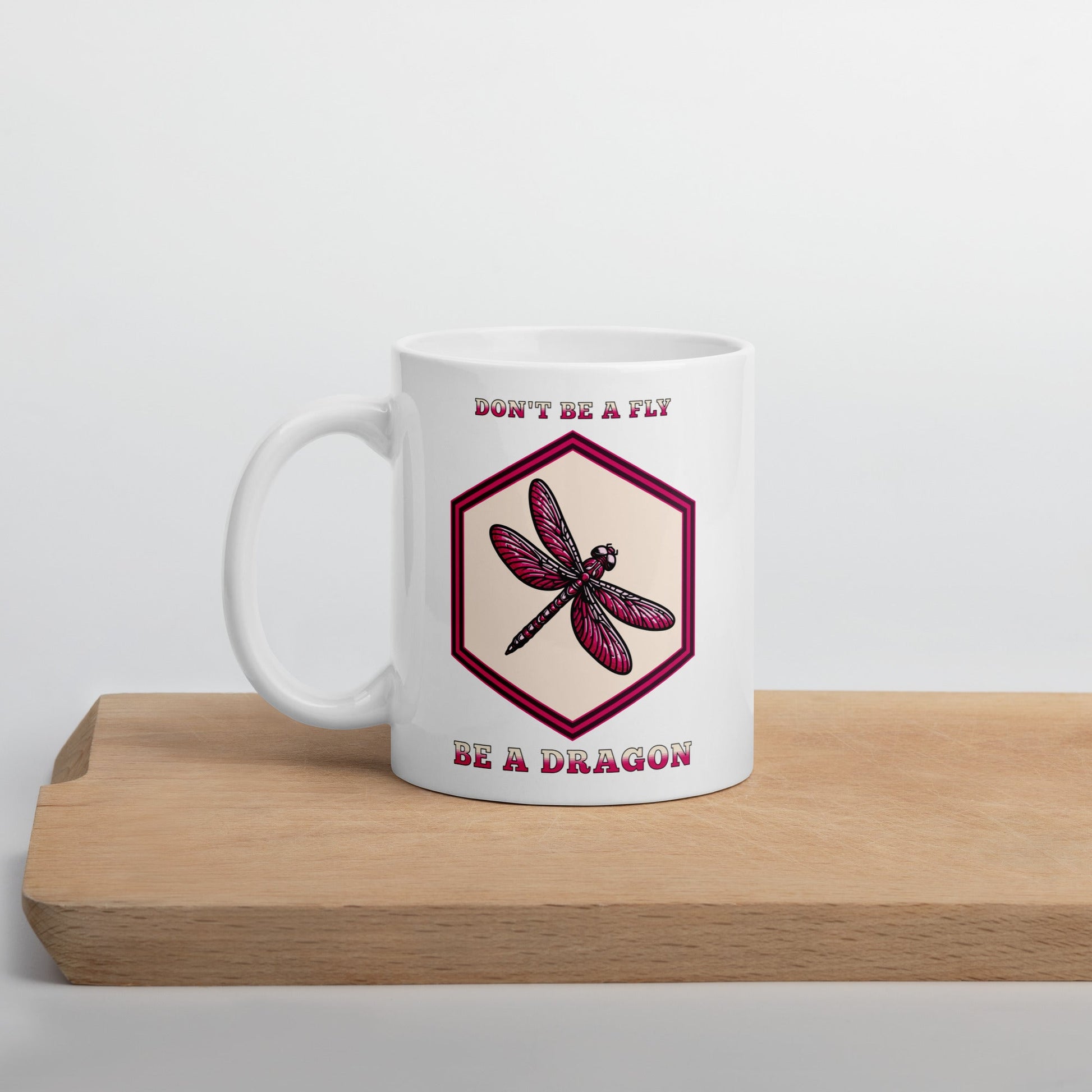 Don't Be A Fly Be A Dragon II White Glossy Mug (11 oz. 15 oz, 20 oz) - Mugs - Discovery Co.