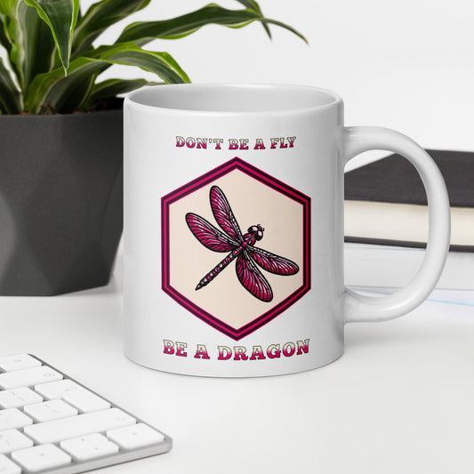 Don't Be A Fly Be A Dragon II White Glossy Mug (11 oz. 15 oz, 20 oz) - Mugs - Discovery Co.