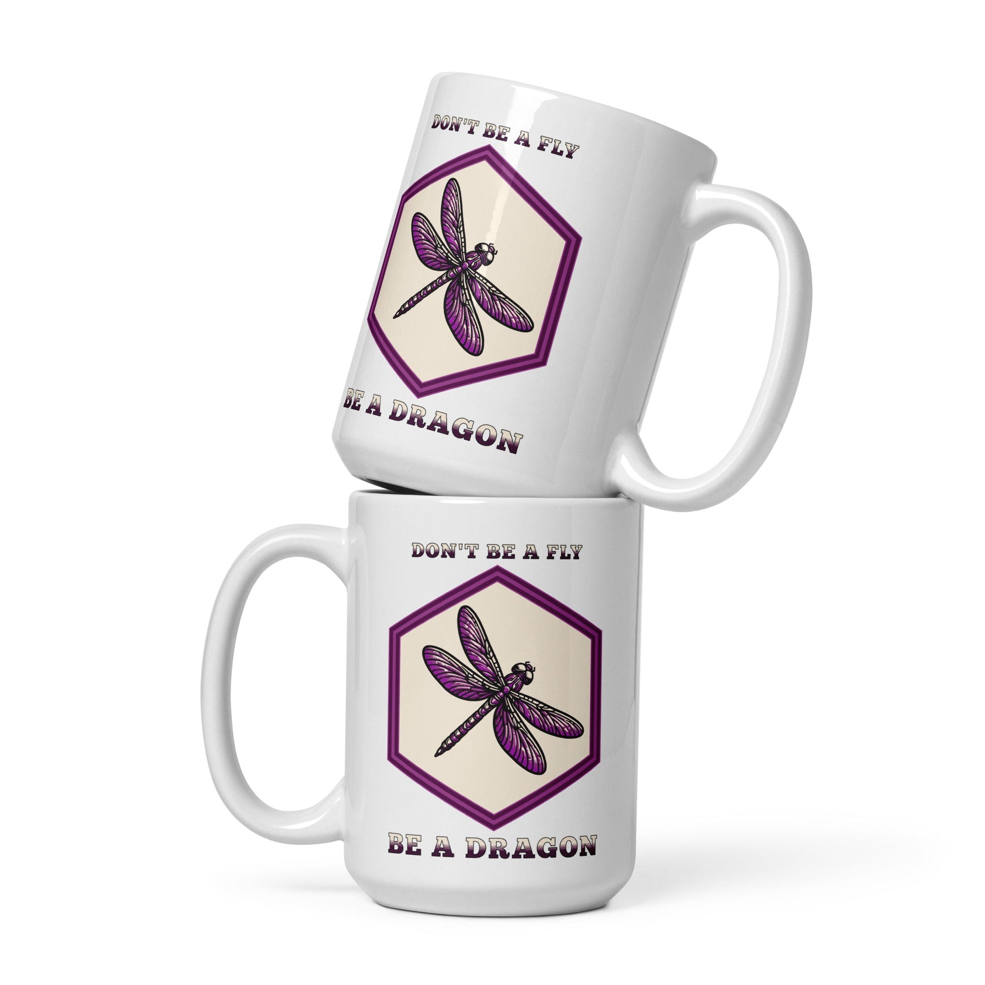 Don't Be A Fly Be A Dragon White Glossy Mug (11 oz. 15 oz, 20 oz) - Mugs - Discovery Co.