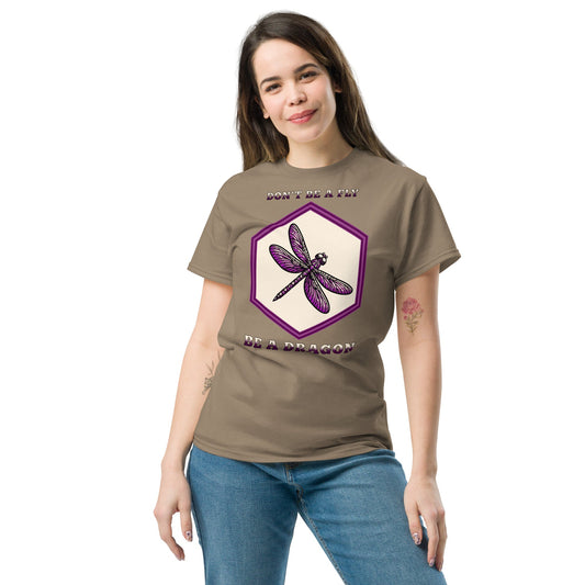 Don't Be A Fly Be A Dragon Women's (Unisex) Classic Tee - Women's Shirts - Discovery Co.