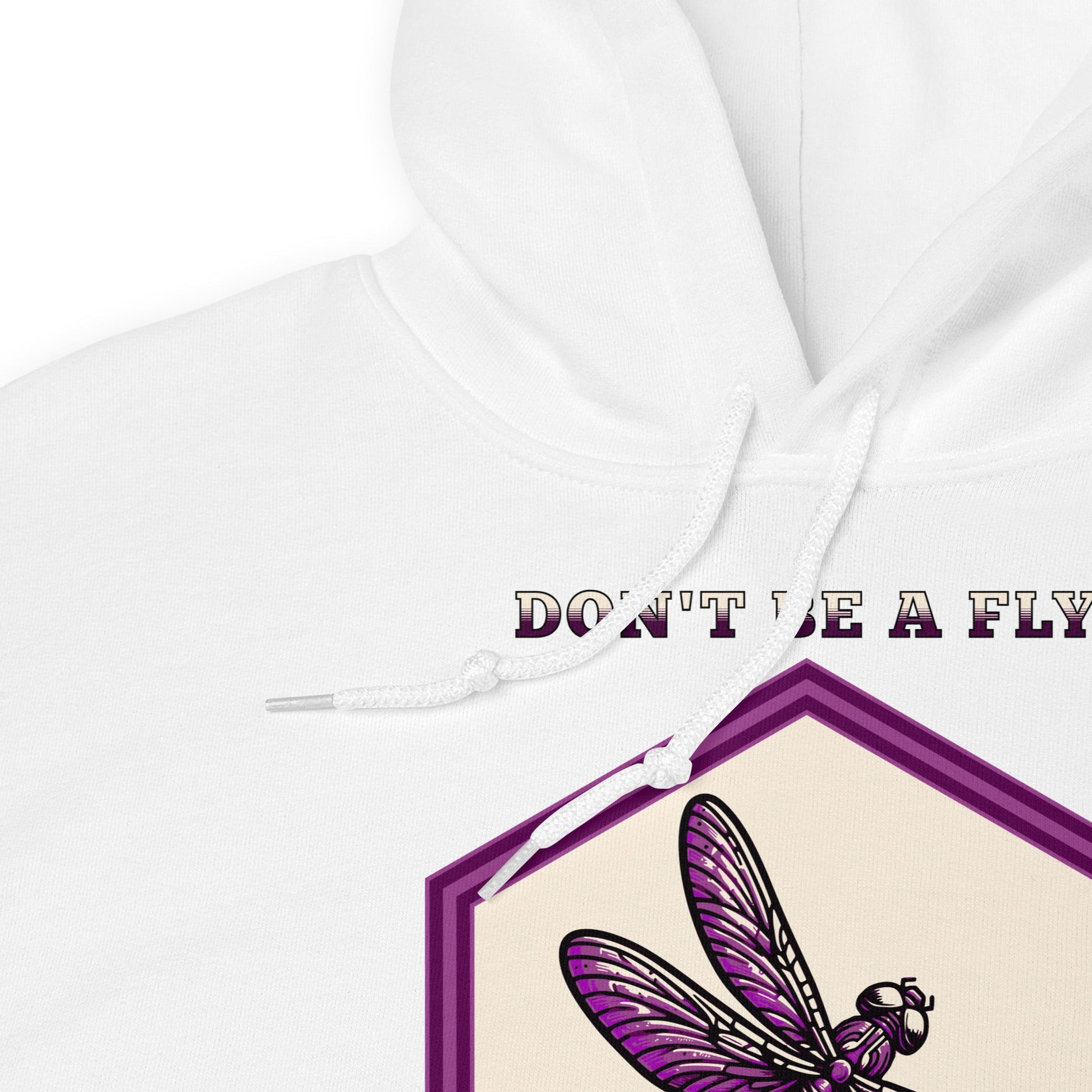 Don't Be A Fly Be A Dragon Women's (Unisex) Hoodie - Hoodies - Discovery Co.