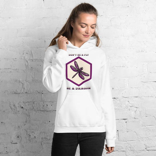 Don't Be A Fly Be A Dragon Women's (Unisex) Hoodie - Hoodies - Discovery Co.