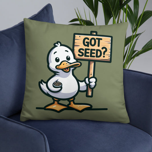 Got Seed? Basic Pillow - Pillows - Discovery Co.