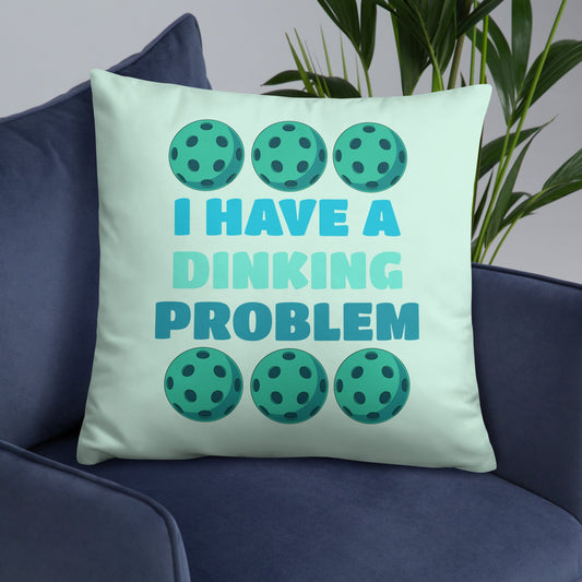 I Have A Dinking Problem Basic Pillow - Pillows - Discovery Co.