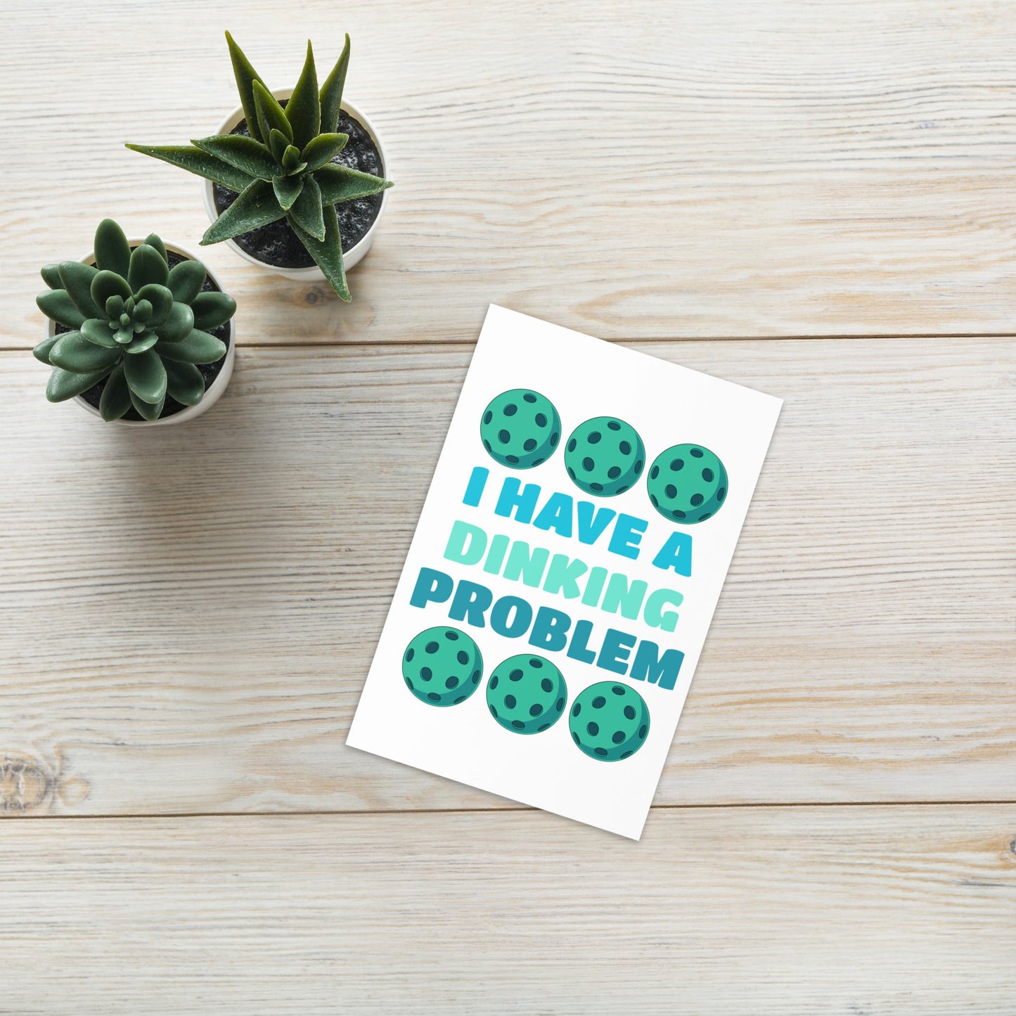 I Have A Dinking Problem Greeting Card - Greeting Card - Discovery Co.