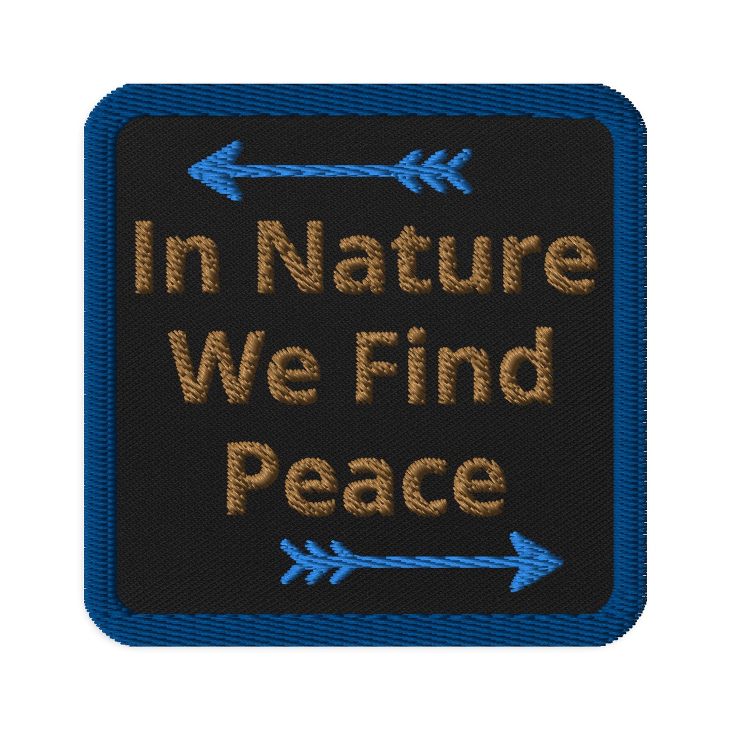 In Nature We Find Peace Embroidered Patches - Embroidered Patches - Discovery Co.