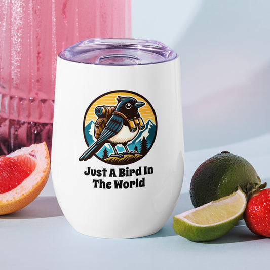 Just A Bird In The World Stainless Steel Wine Tumbler - Steel Tumbler - Discovery Co.