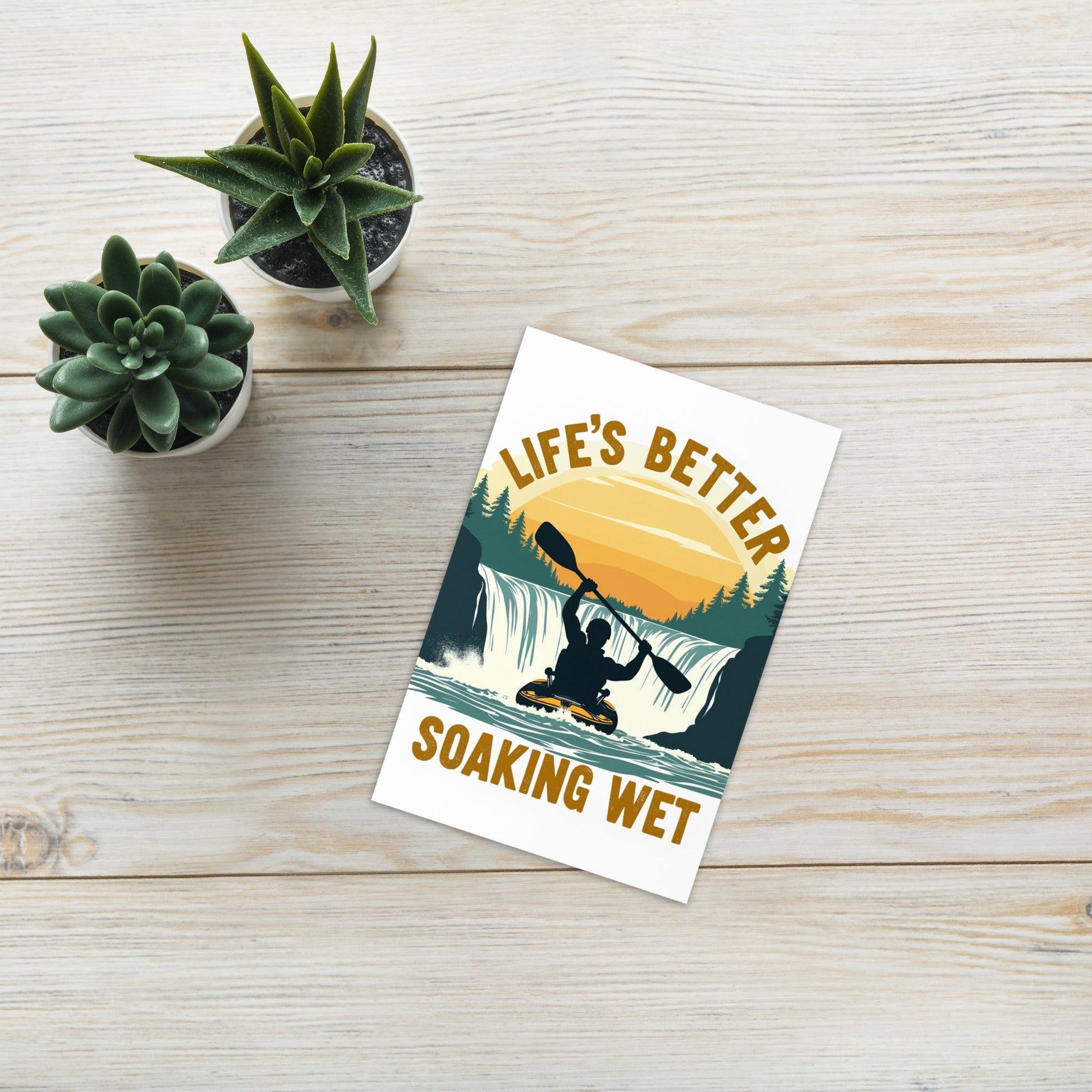 Kayaking "Life's Better Soaking Wet" Greeting Card - Greeting Card - Discovery Co.