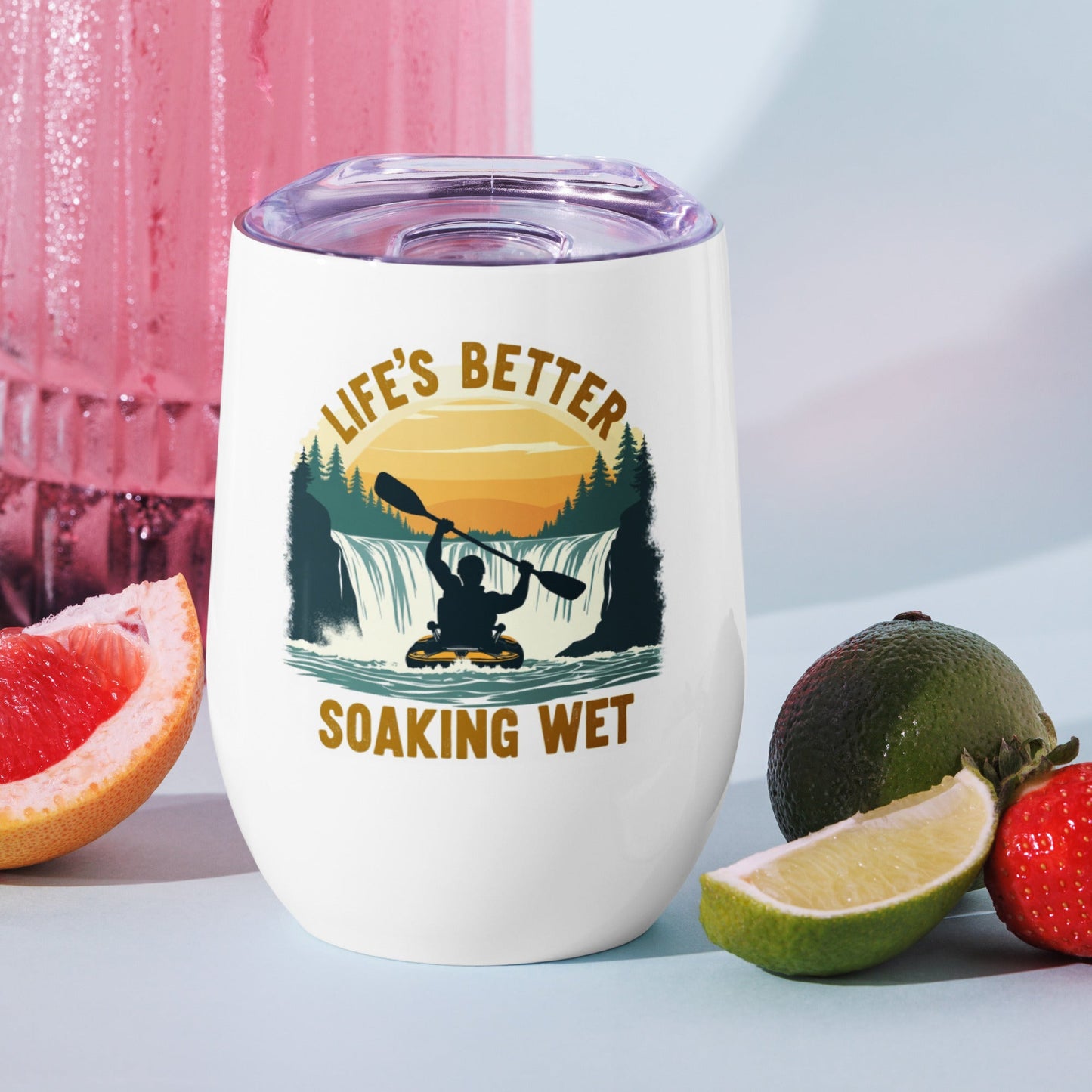 Kayaking "Life's Better Soaking Wet" Stainless Steel Wine Tumbler - Steel Tumbler - Discovery Co.