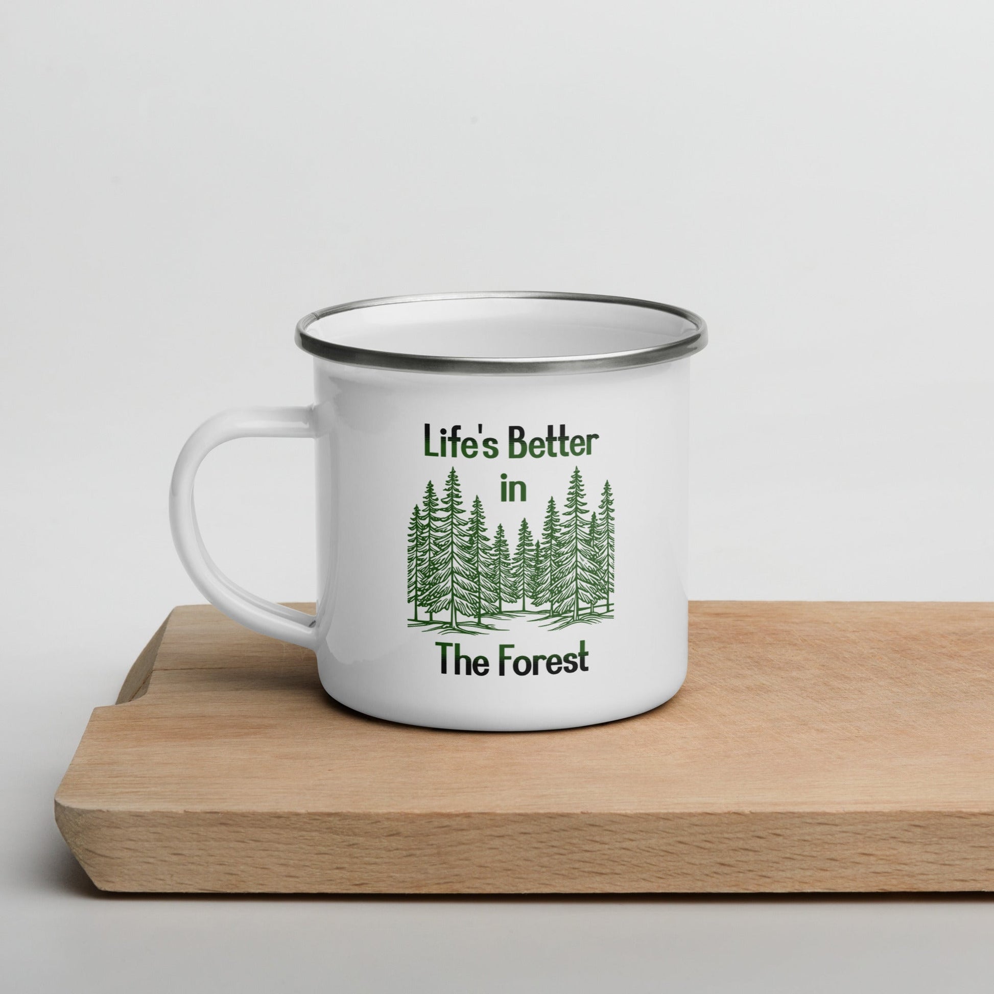 Life's Better In The Forest Enamel Mug - Mugs - Discovery Co.
